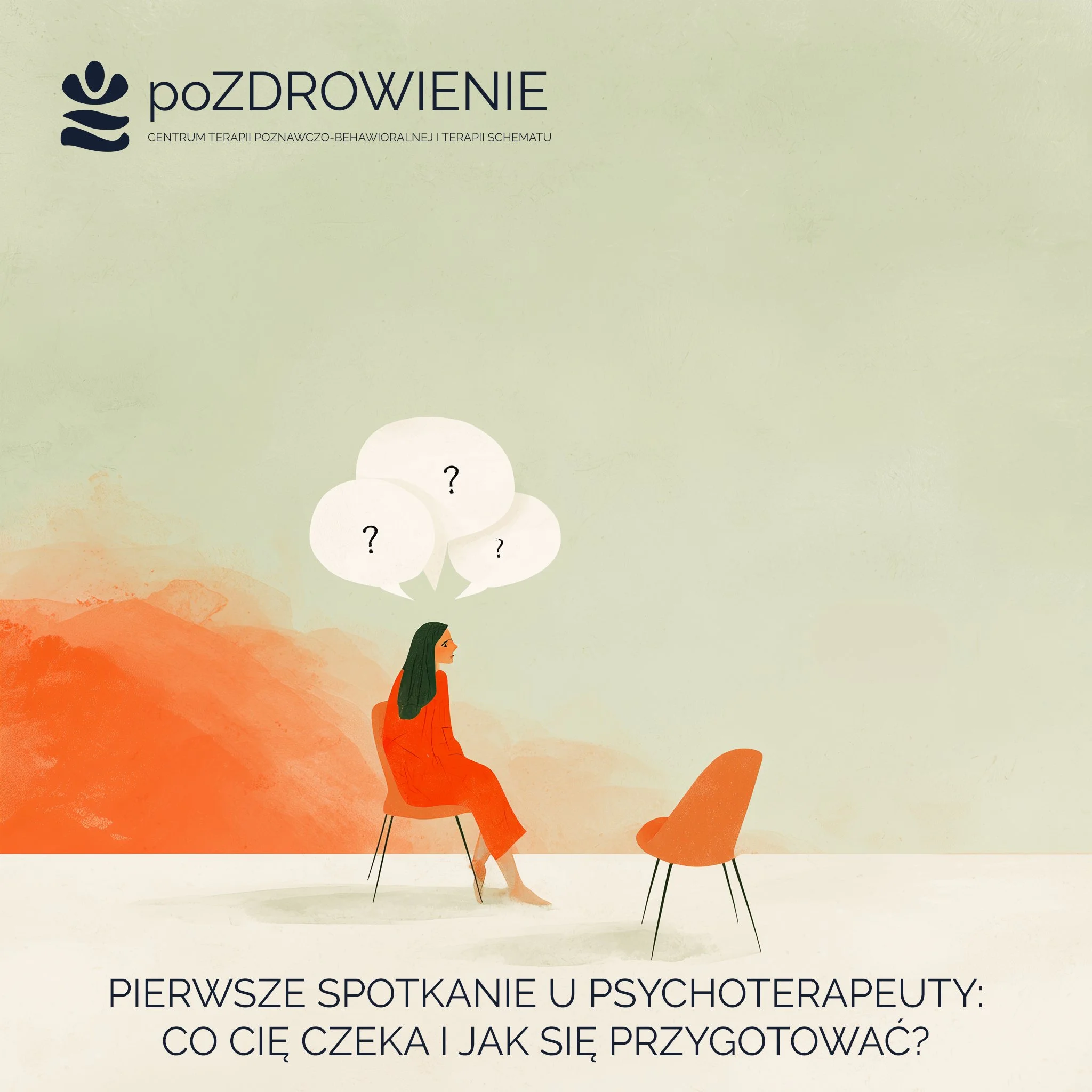 Pierwsze spotkanie u psychoterapeuty: Co Cię czeka i jak się przygotować?