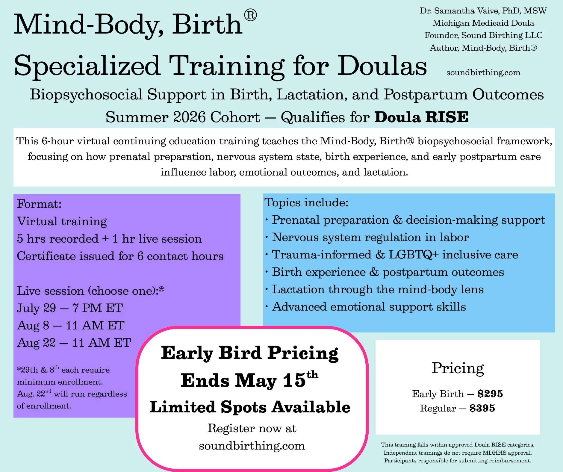 Registration is officially open.

Early Birth pricing ends May 15, and spots for the Summer 2026 cohort are limited.

Enroll here:
https://www.soundbirthing.com/pages/offerings/doulatraining

This training qualifies under Doula RISE reimbursement cat