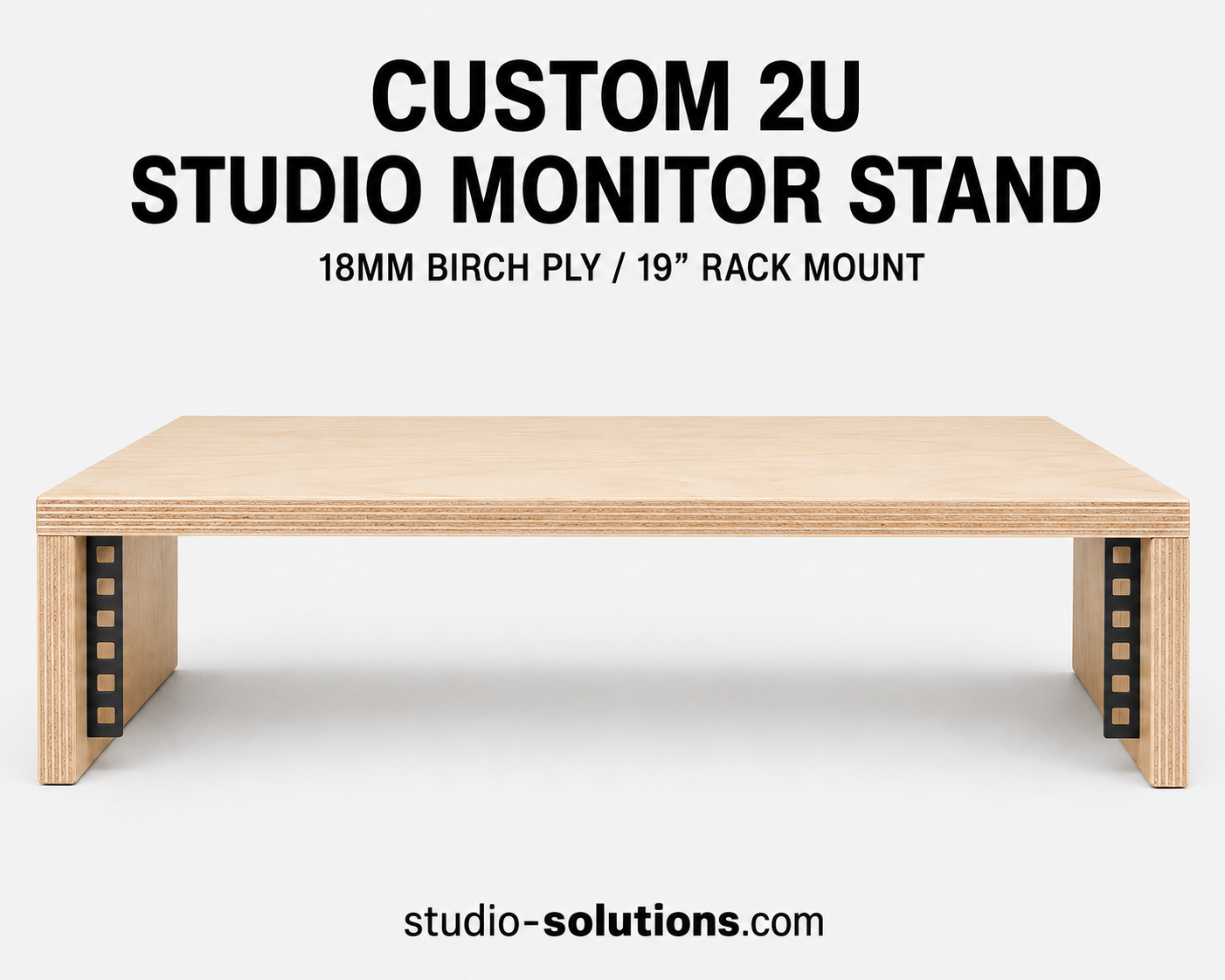 Custom 2U studio monitor stand made from 18mm birch ply