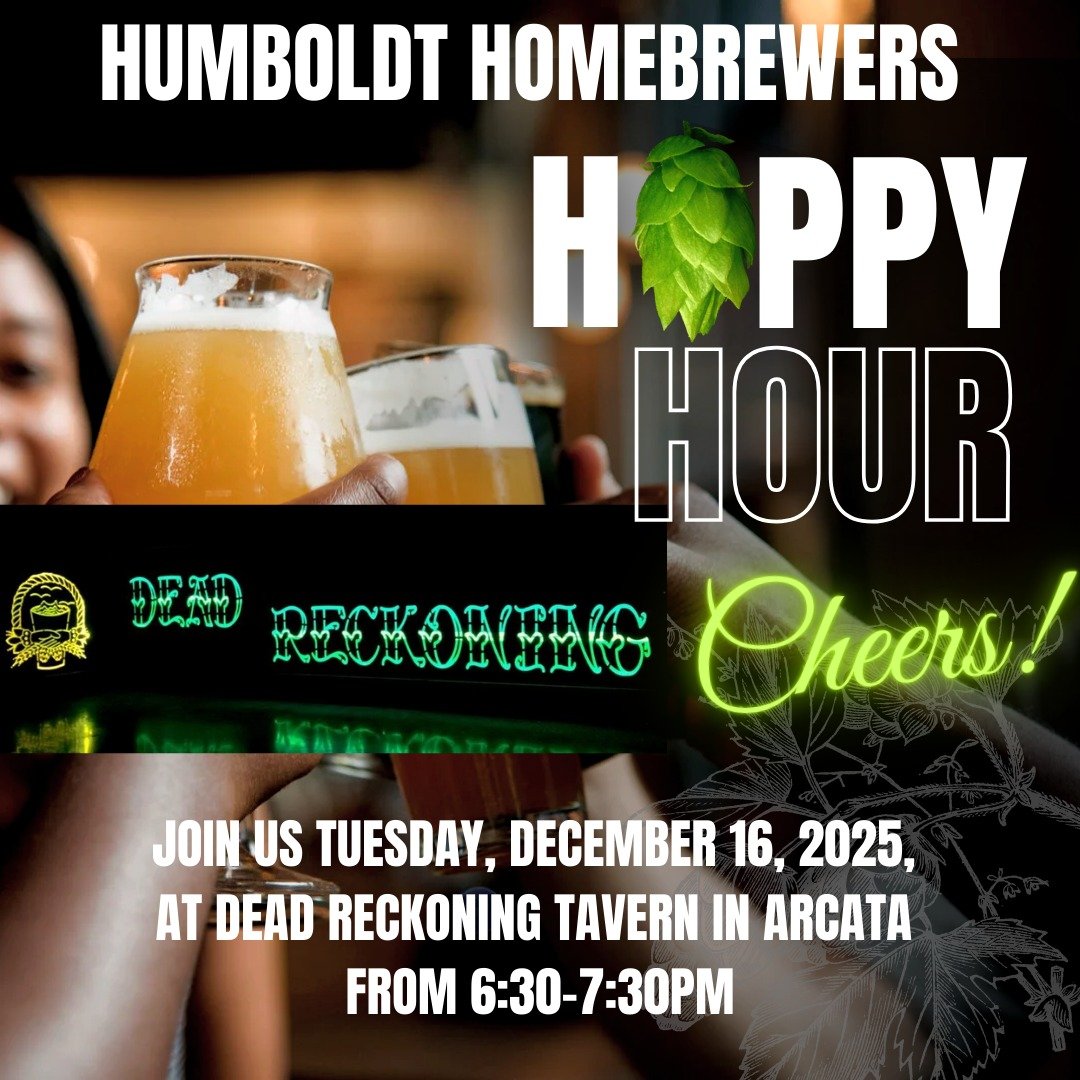 Humboldt Homebrewers will be celebrating December Hoppy Hour at @deadreckoningtavern in Arcata next Tuesday, December 16th at 6:30 PM.