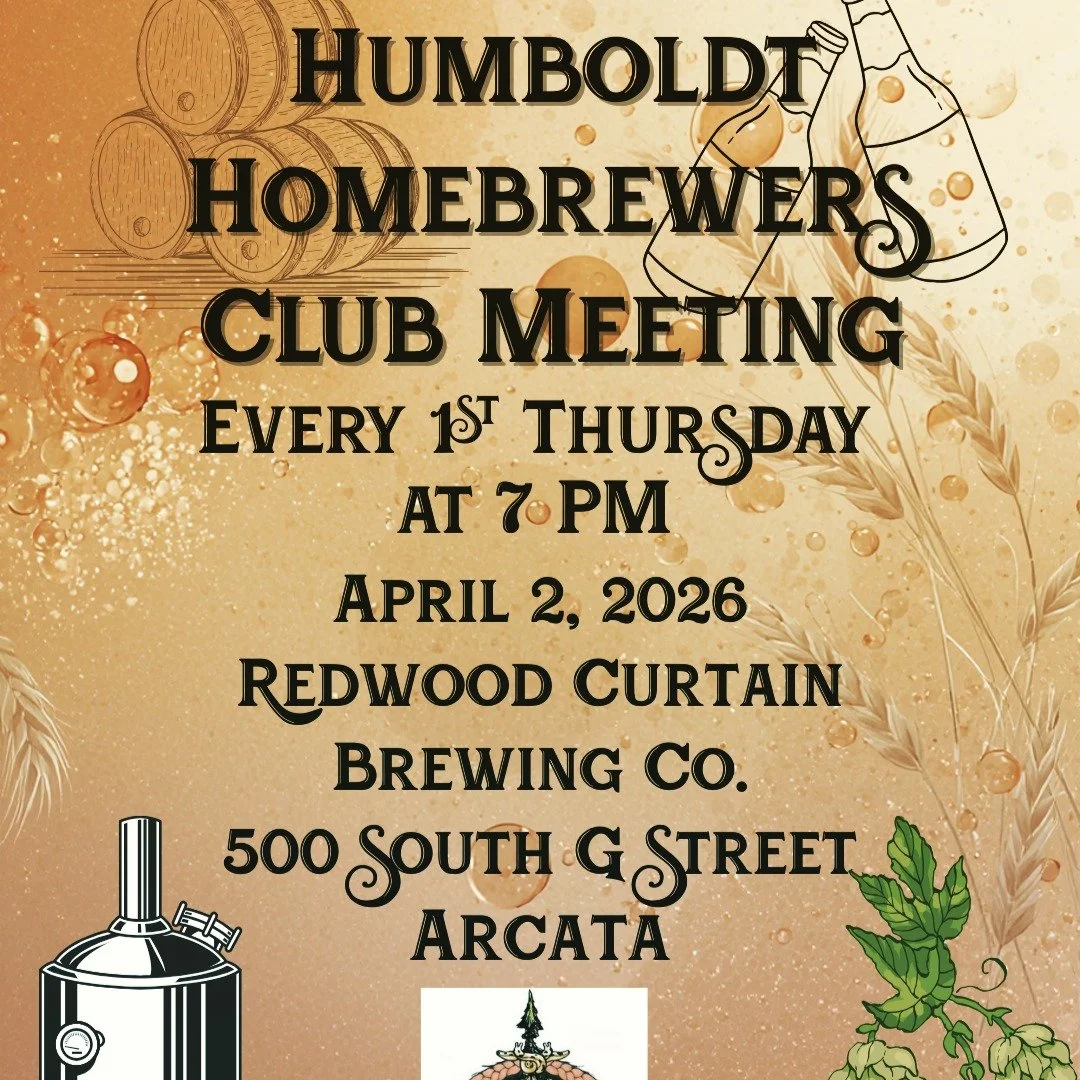 The April monthly Humboldt Homebrewers Club meeting will be held at the @redwoodcurtainbrewing company in Arcata! Join us at 7 PM on April 2nd at 500 South G Street, Suite 4.