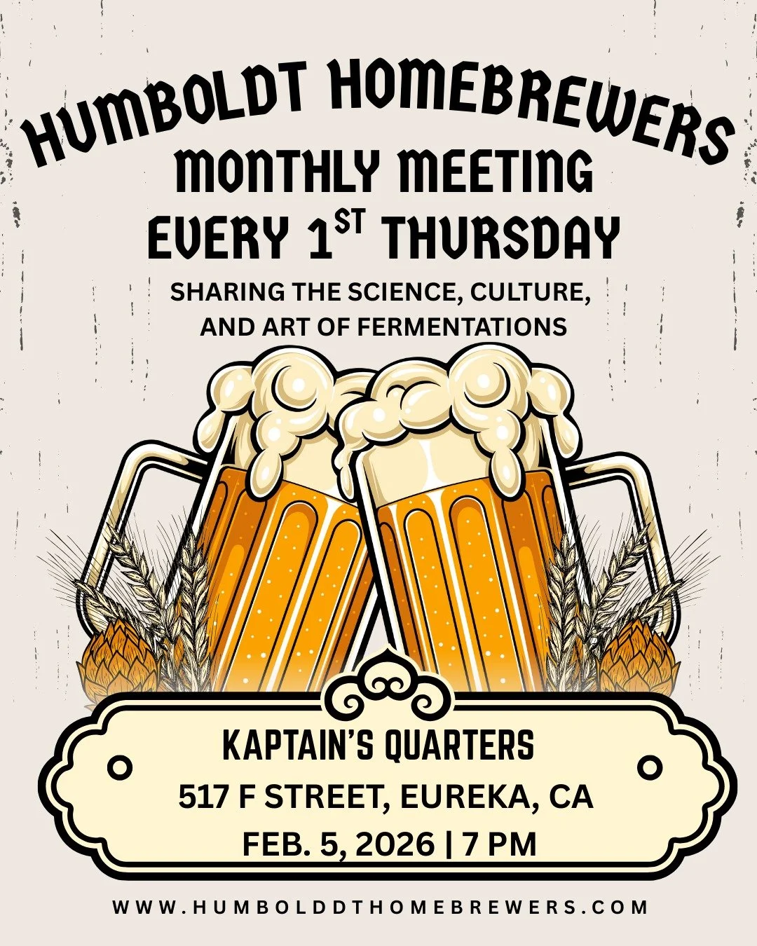 The first monthly meeting of the Homebrewers Club in 2026 will begin at 7 PM on Thursday, February 5th @kaptains.quarters!