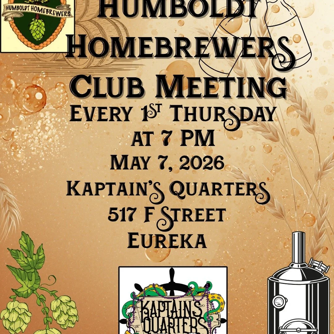 The next Humboldt Homebrewers' Club meeting will be held @kaptains.quarters at 517 F Street in Eureka! Hope to see you there at 7 PM on Thursday, May 7th!