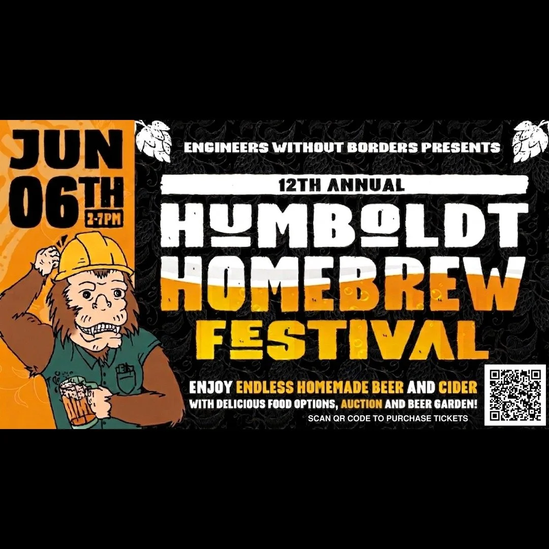 Something is brewing on the North Coast... Engineers Without Borders have enlisted the help of the Humboldt Homebrews for the 12th Annual Humboldt Homebrew Festival! We're back, baby!

Come and join us on Saturday, June 6, 2026 from 2:00PM-7:00PM!

P