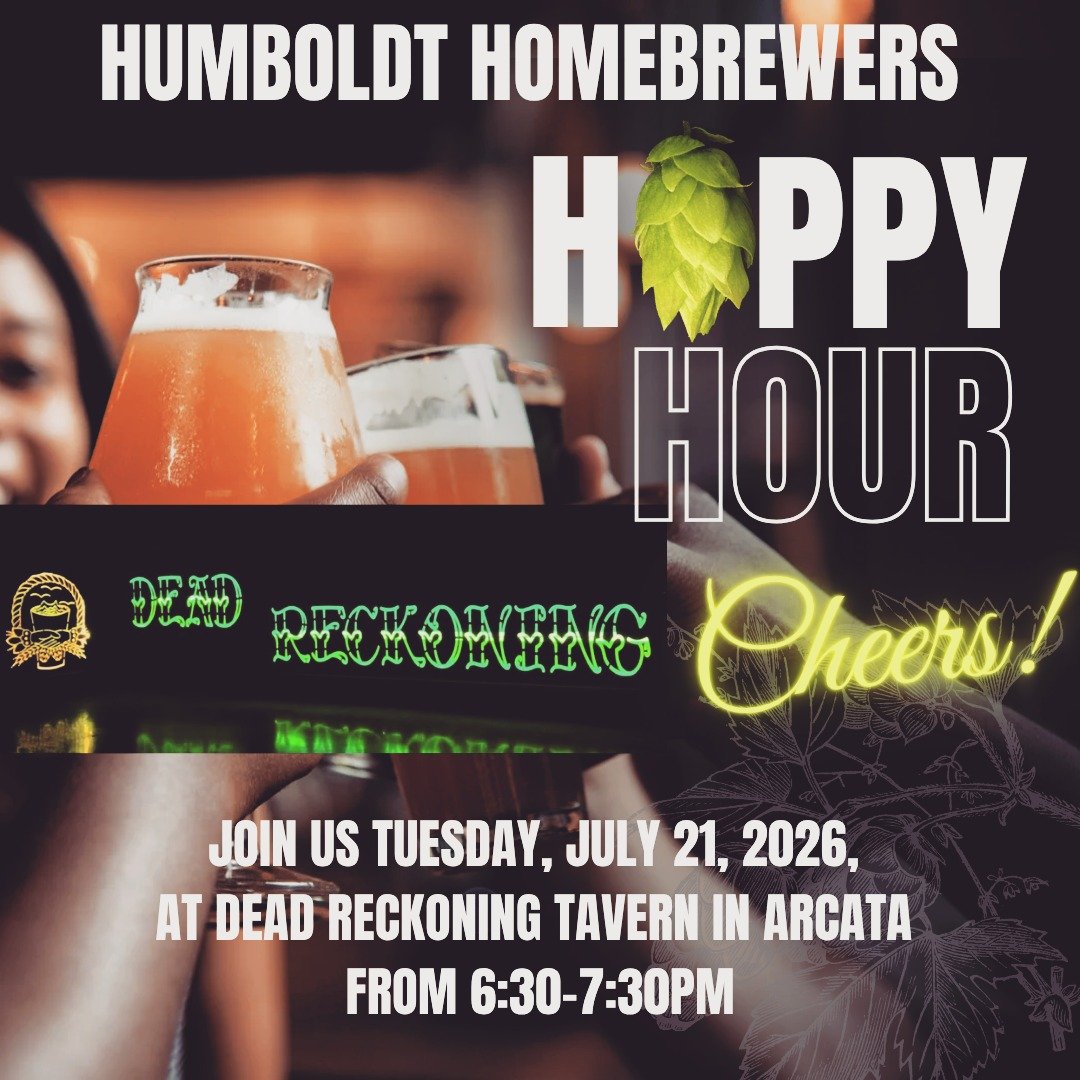 Join the Humboldt Homebrewers Club for monthly hoppy hour, on July 21st, starting at 6:30 PM at the @deadreckoningtavern in Arcata!