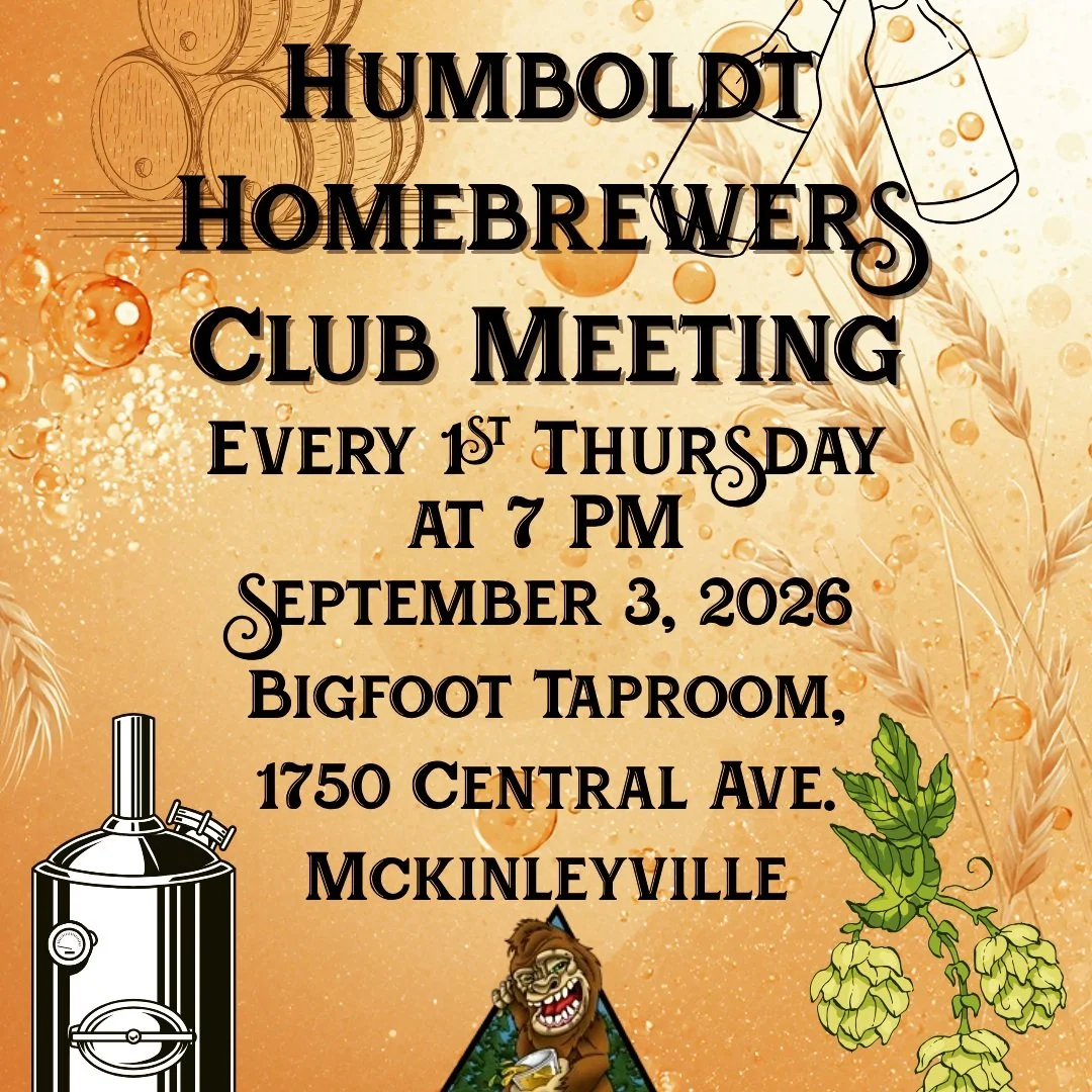 The Humboldt Homebrewers Club's next monthly meeting will be held on Thursday, September 3rd at 7 PM @thebigfoottaproom in McKinleyville. Join us as we find out who the Club officers will be for the coming year! Hope to see you there!