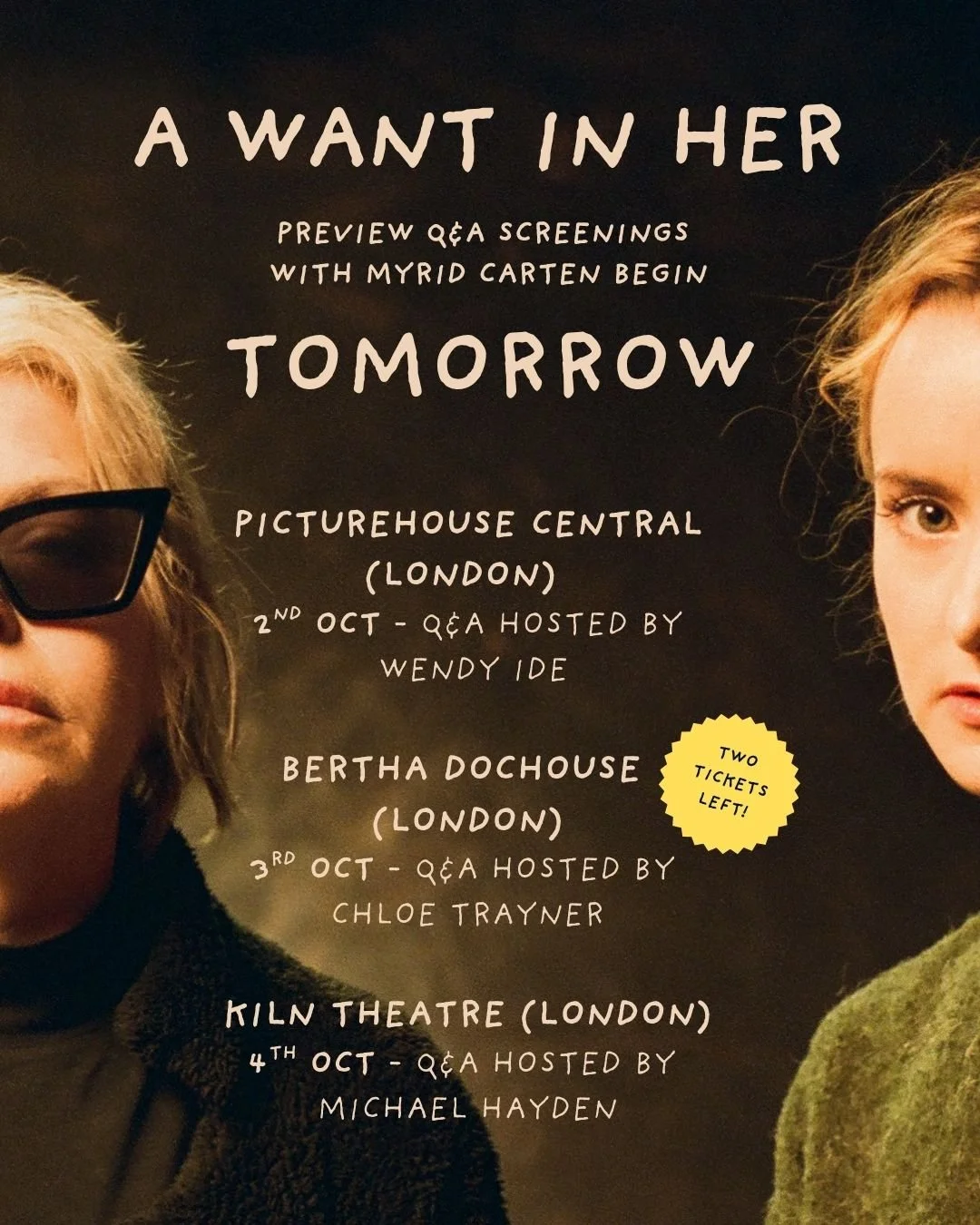 Preview Q&A Screenings of A WANT IN HER by @myrid_carten begin TOMORROW!
Tickets are selling quick so grab yours now!
2nd Oct - @picturehousecentral hosted by chief film critic at the Observer @wendyide 
3rd Oct - @berthadochouse hosted by non