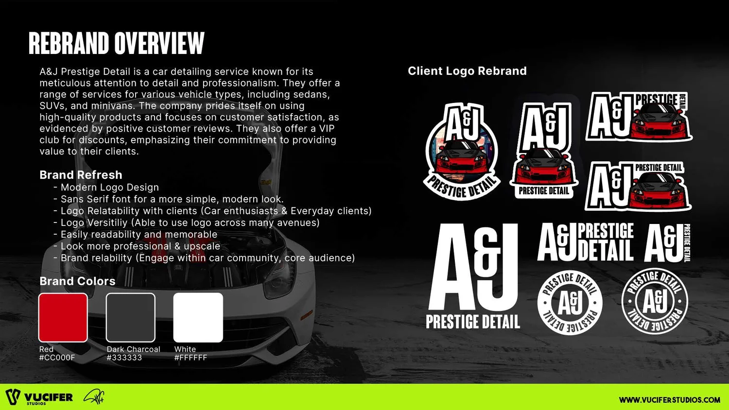 A&J Prestige Detail, Rebrand 1
