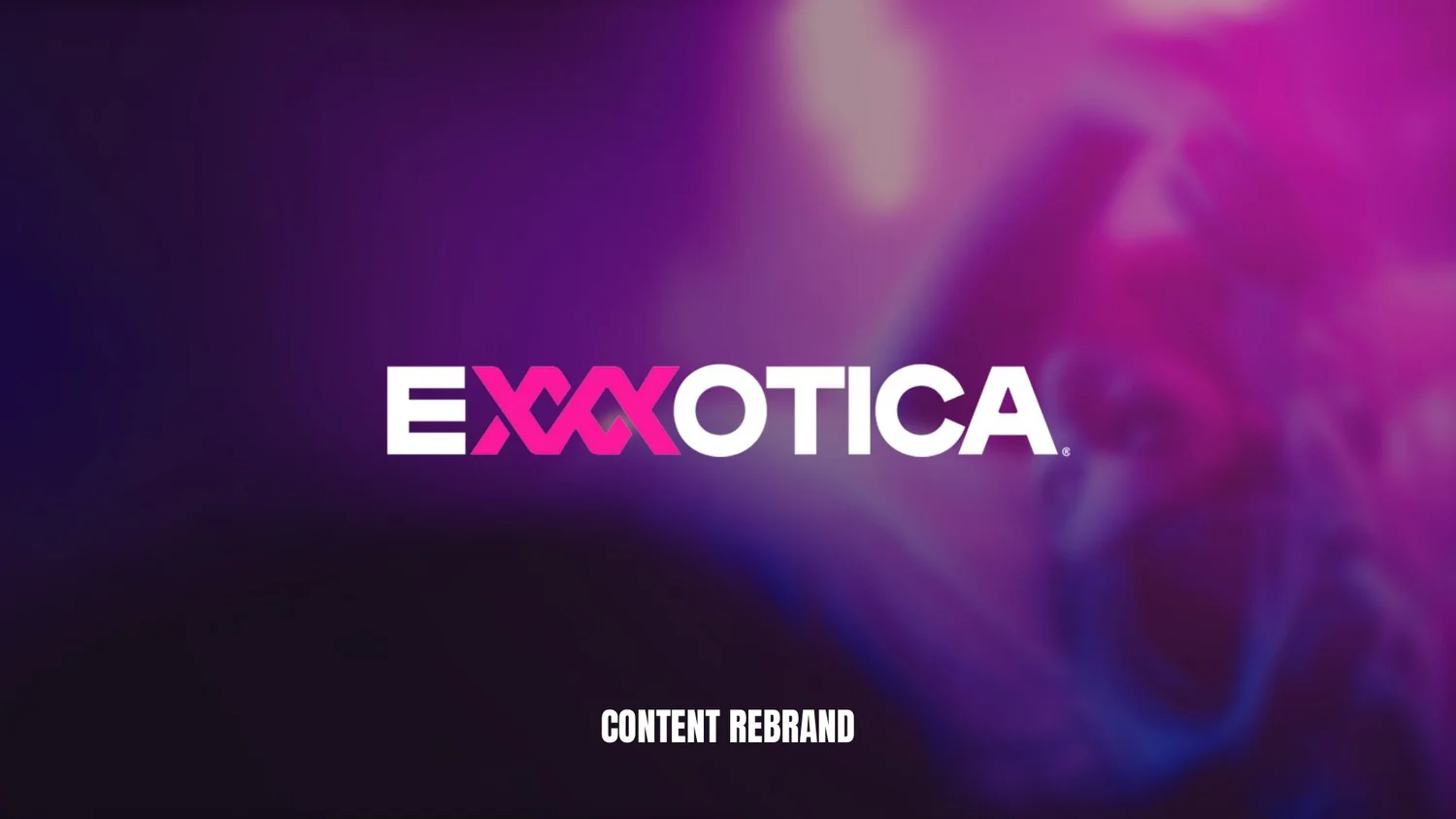 Exxxotica content rebrand title slide with the logo over a purple and pink haze