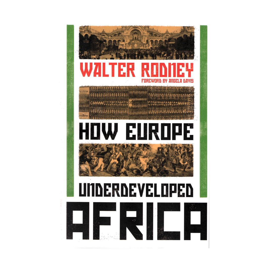 How Europe Underdeveloped Africa