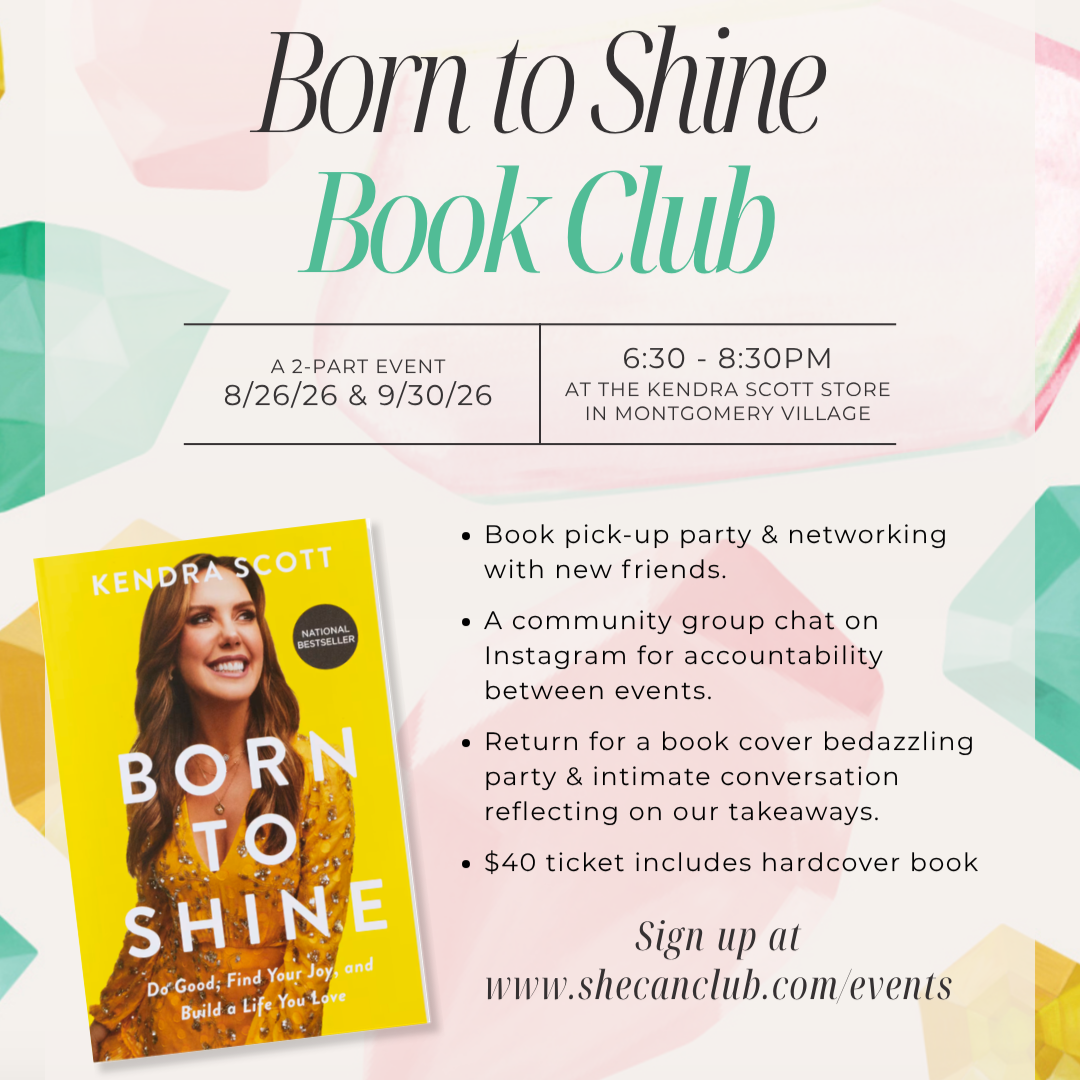 8/26 & 9/30 Kendra Scott "Born to Shine" Book Club