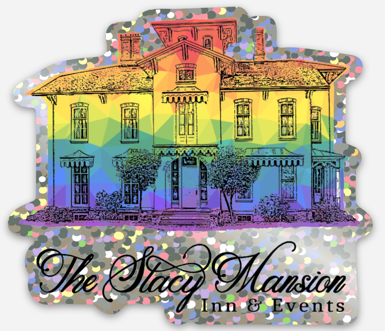 The Stacy Mansion - 3x3 - Glitter Pride Sticker.png