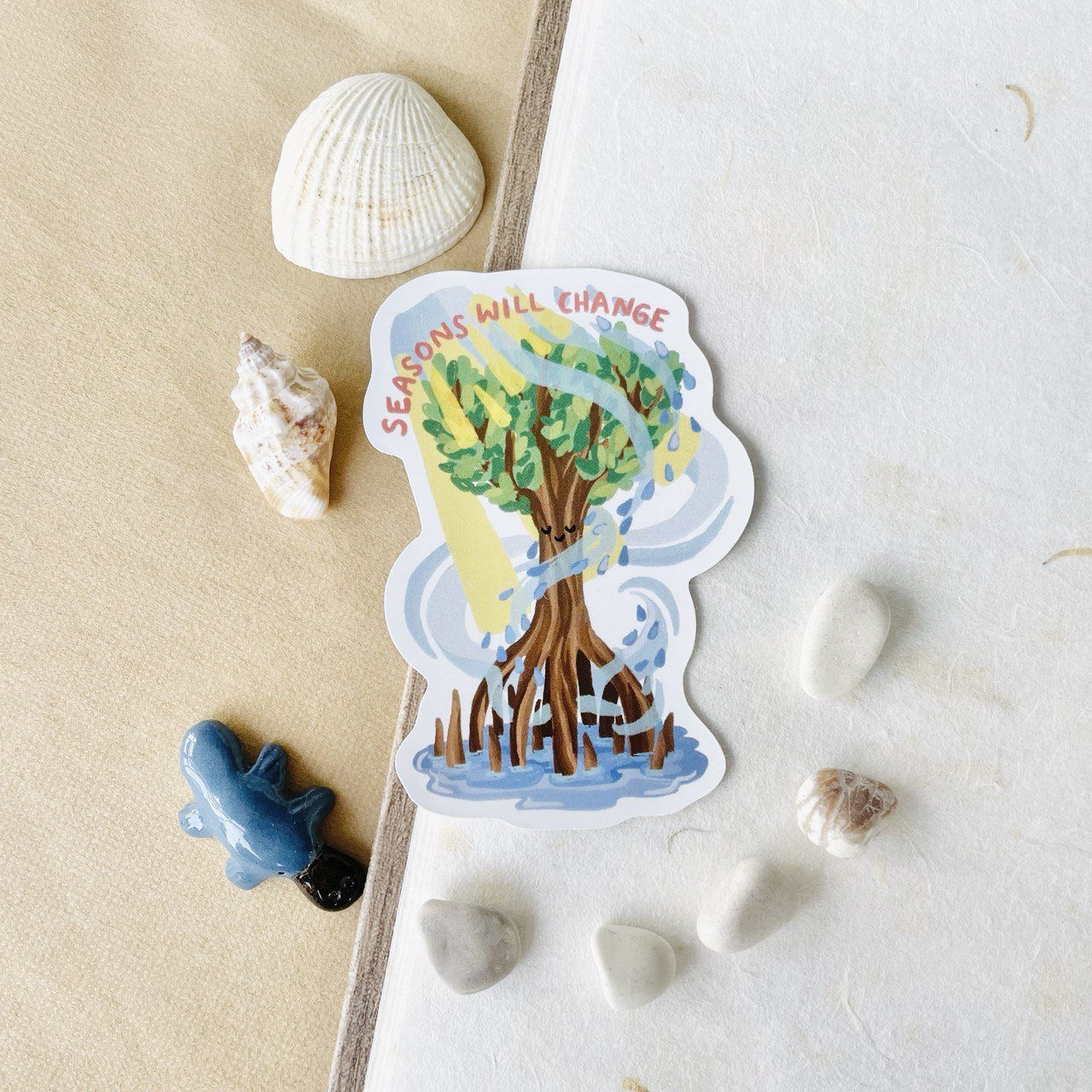 Seasons Will Change Sticker