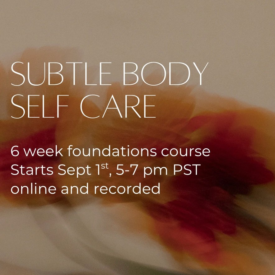 Last day to register!

I am excited to begin with our fall cohort for the Subtle Body Self Care foundations course.

Here's the syllabus. You can still join us! 

Each week we learn a skill, a practice, and a shadow aspect that blocks balance. 

Week