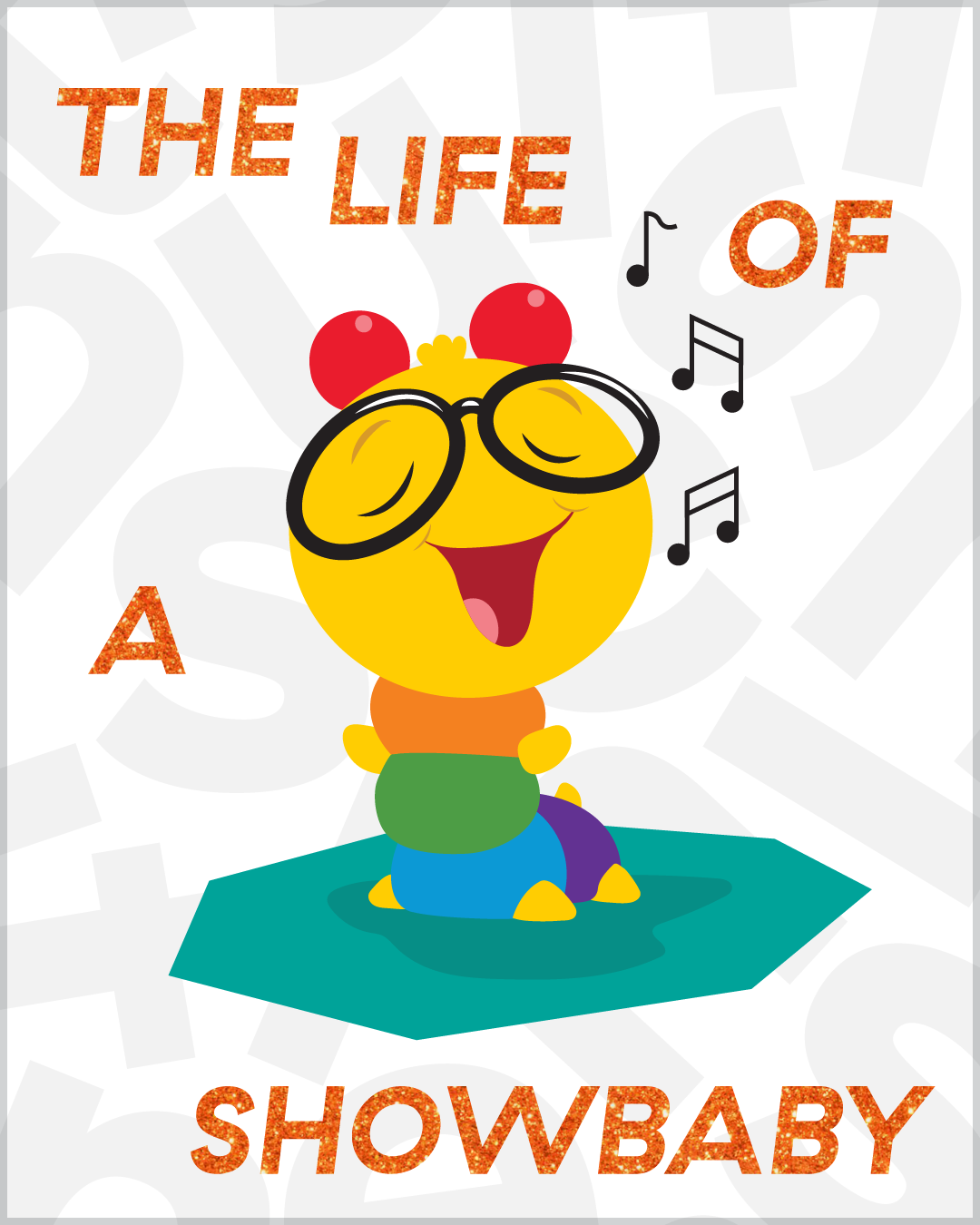 The Life of A 'Show Baby'