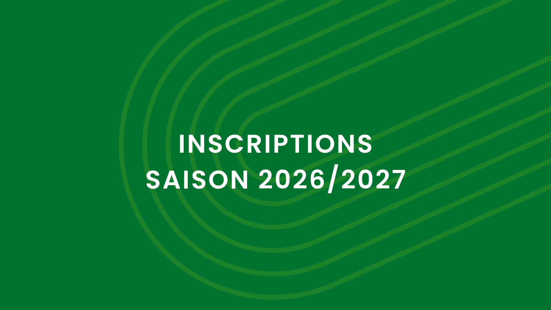 Inscriptions saison 2026/2027