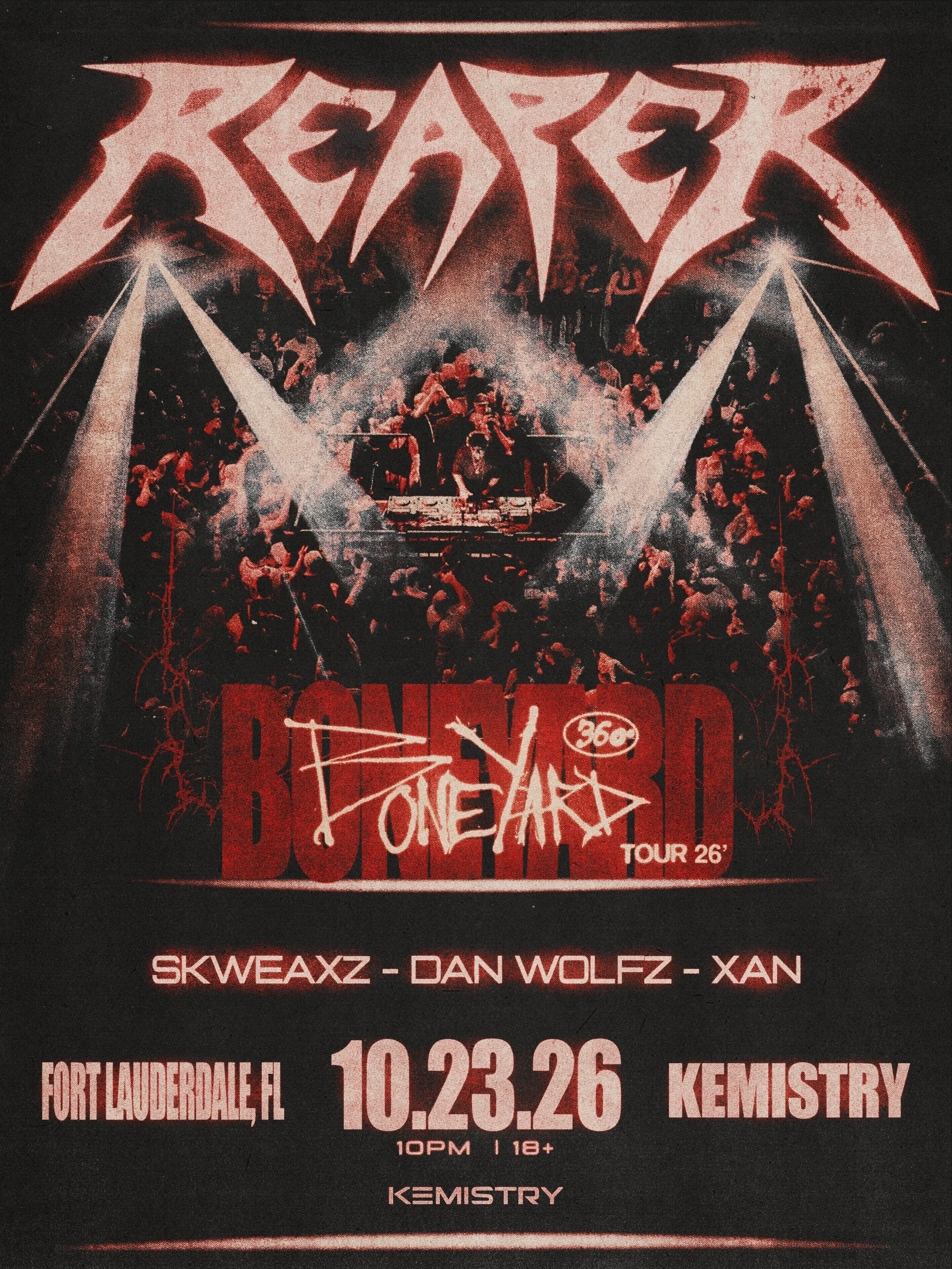 REAPER: BONEYARD 360 TOUR