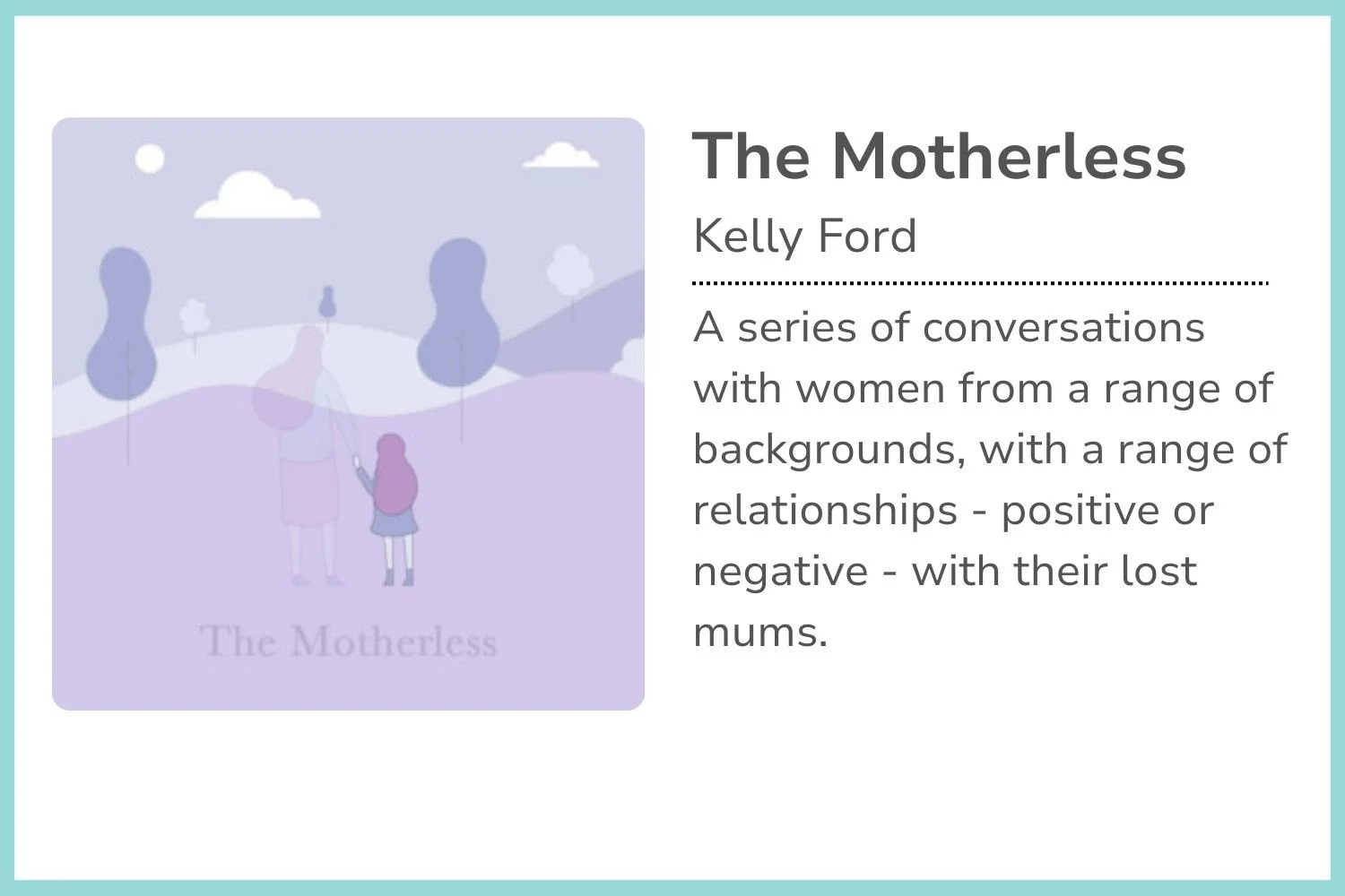 Book cover for 'The Motherless' by Kelly Ford showing stylized illustrations of women and children in a pastel landscape with clouds and trees.