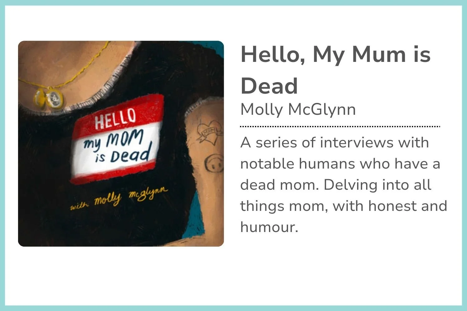 A book cover titled "Hello, My Mum is Dead" by Molly McGlynn, featuring a portrait of a woman with tattoos, including a heart with "LOVE" inside.