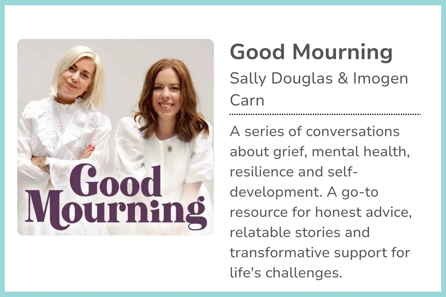 Cover for book titled "Good Mourning" with photo of two women, Sally Douglas and Imogen Carn, smiling and standing side by side, wearing white clothing.
