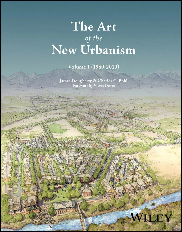 The Art of The New Urbanism
