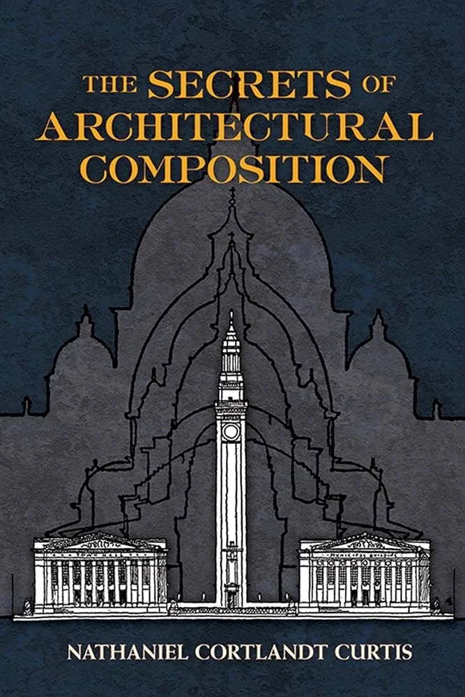 The Secrets of Architectural Composition