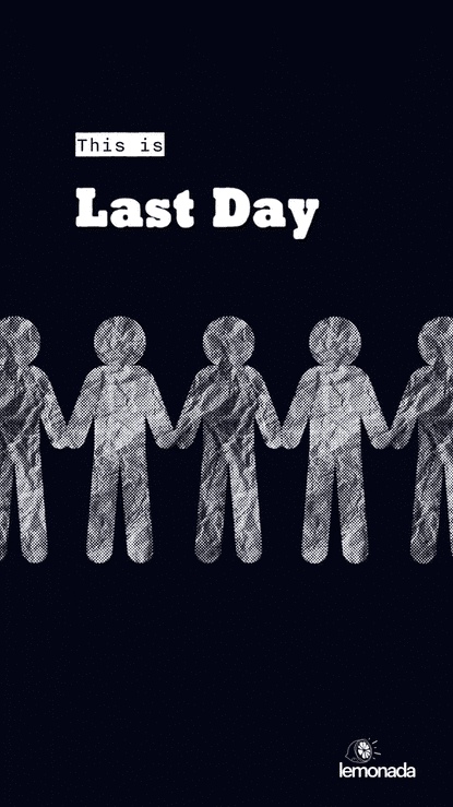 Illustration of a chain of paper cutout people holding hands against a dark background with the text 'This is Last Day' and a small lemon logo at the bottom.