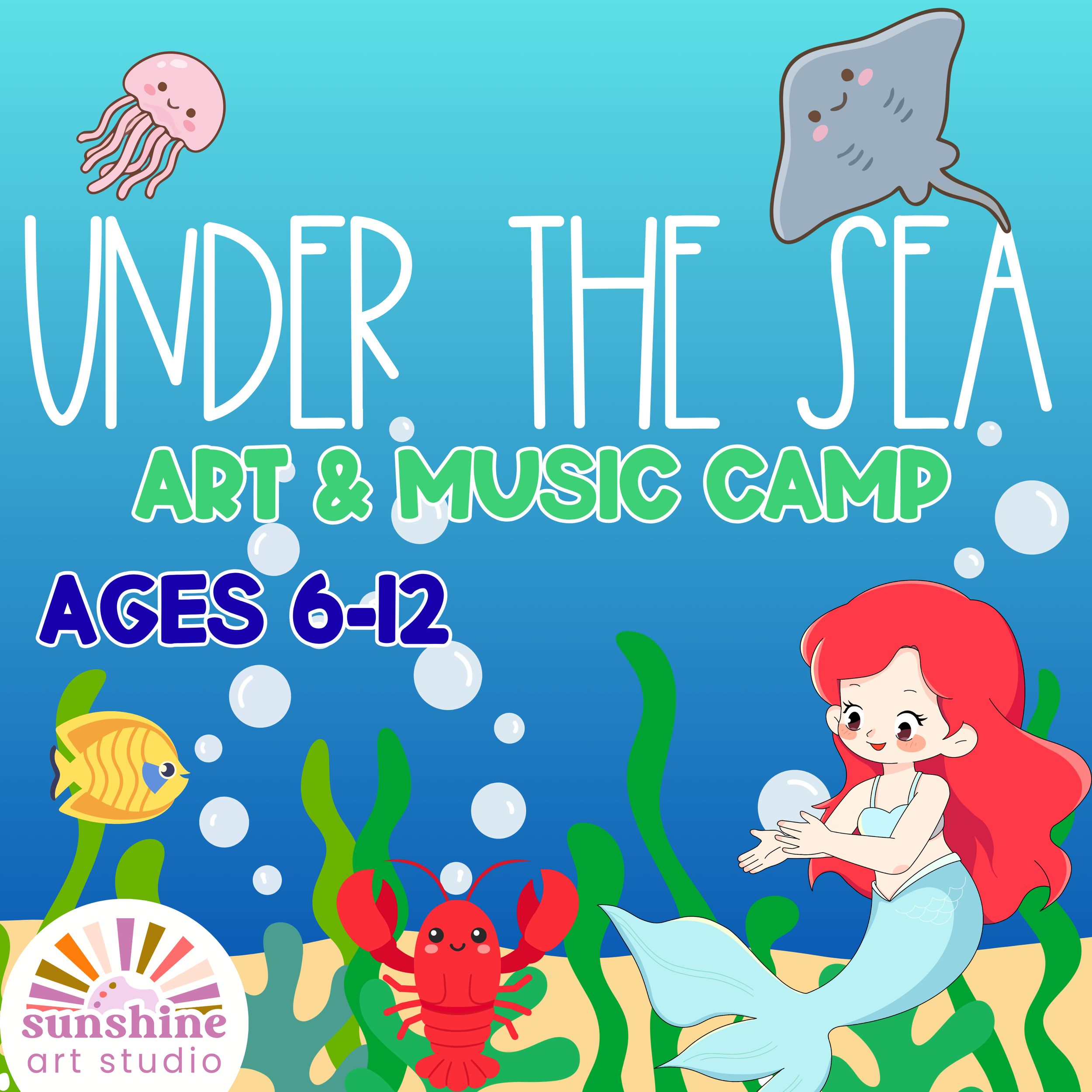 Under the Sea Summer Art & Music Camp - Week 5 -July 20-24th  - Ages 6-12