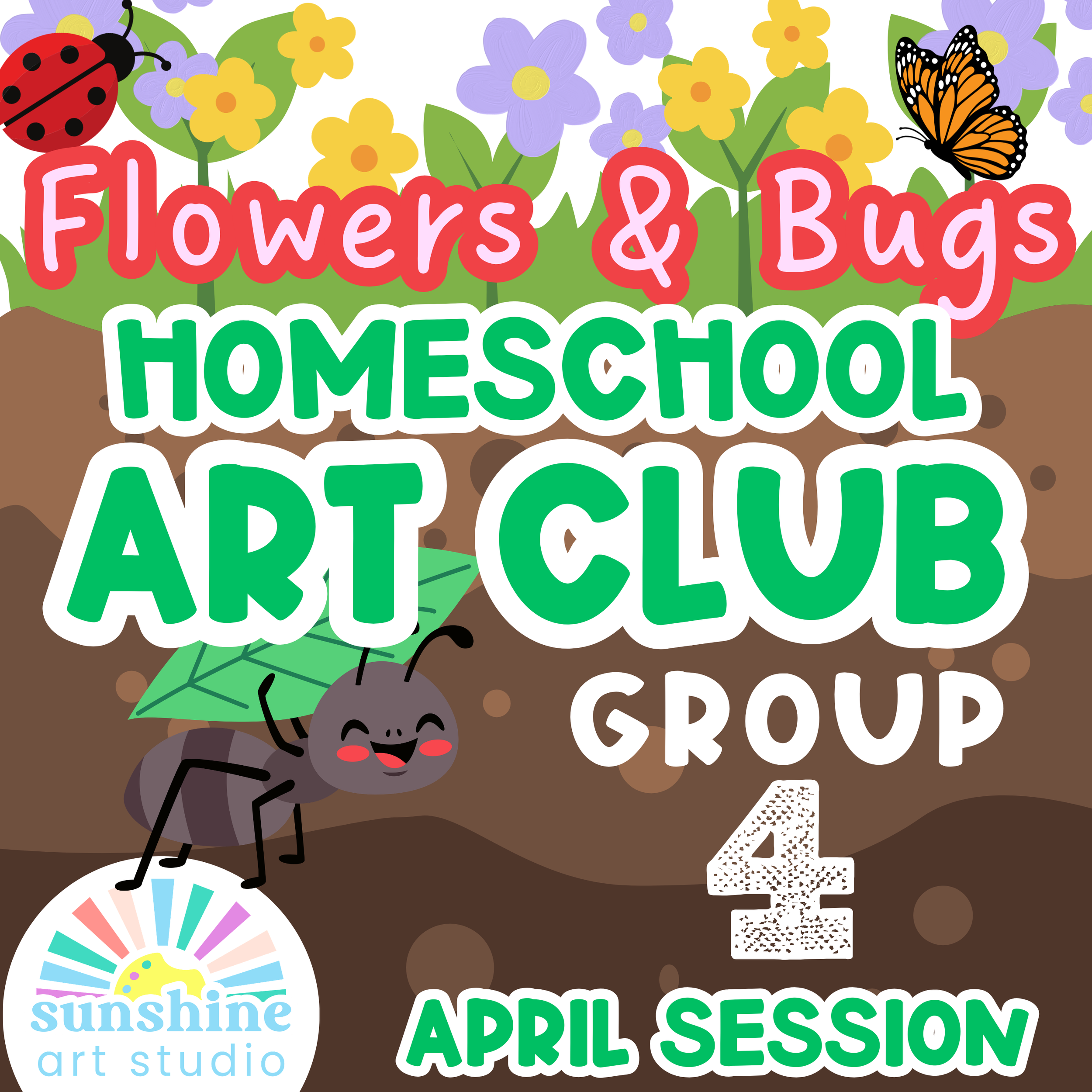 Group 4 - April Session - Homeschool Art Club - Ages 6-12 -Tuesday Only 11:30-1:00 pm