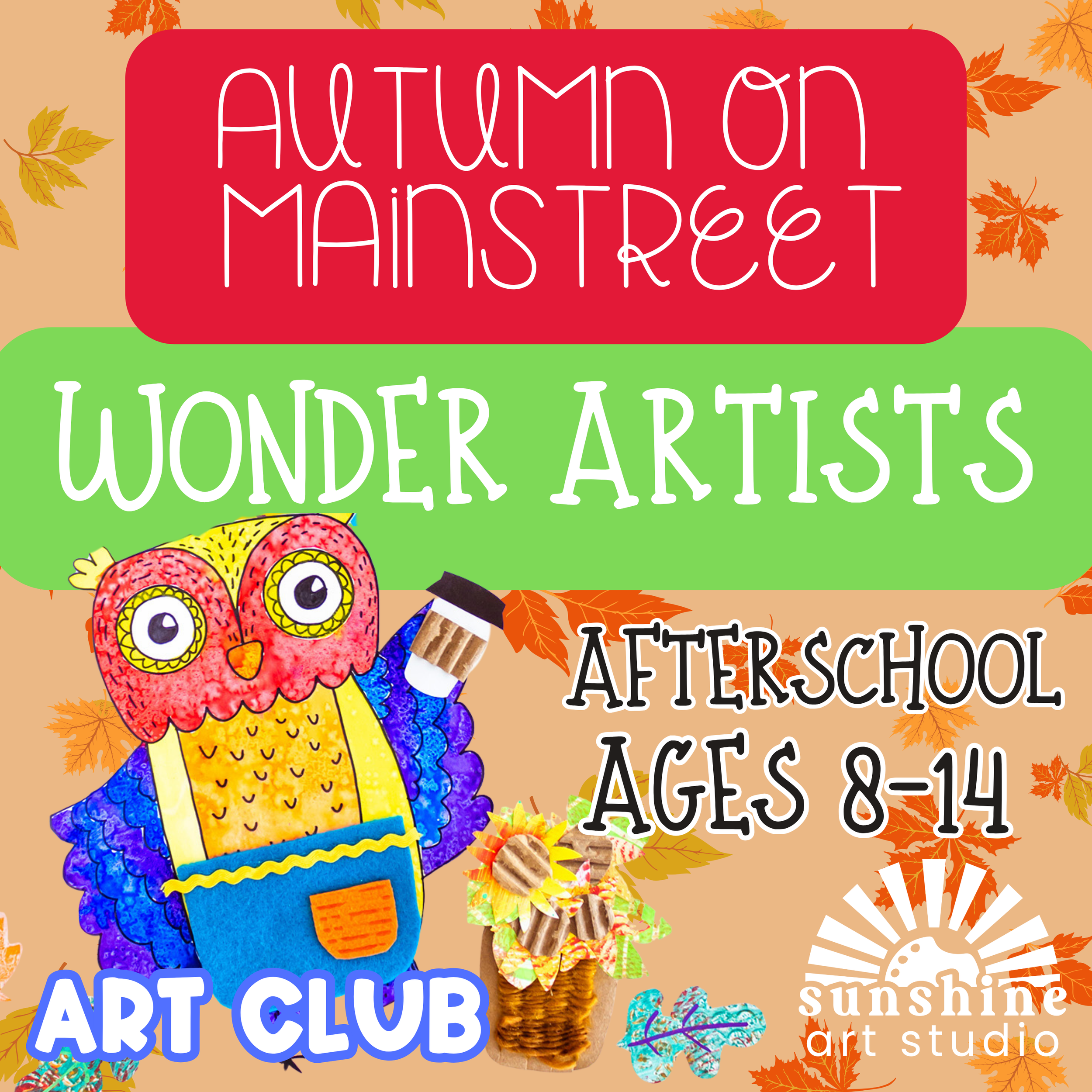 Afterschool Art Club- October- Wonder Artists - Ages 8-14 -Thursday Only 5:30-7:00 pm
