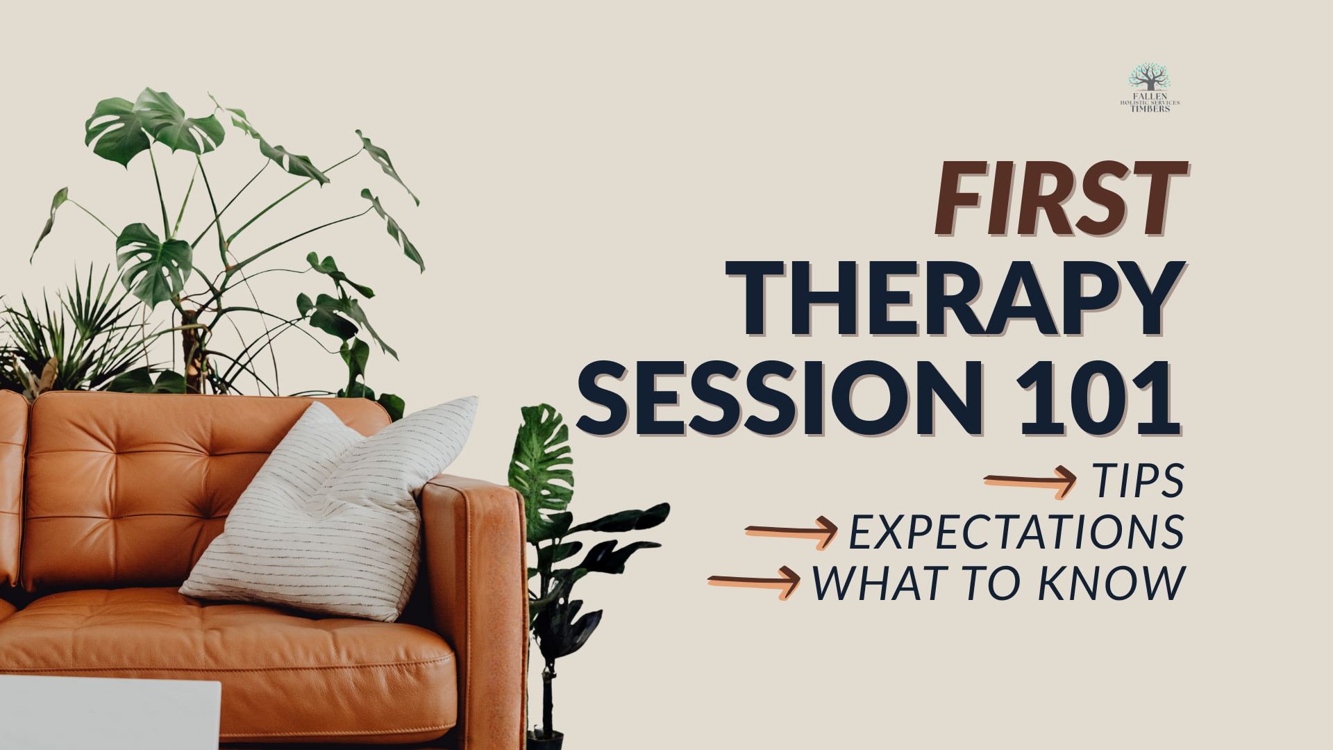 First Therapy Session 101: Tips, Expectations, and What to Know