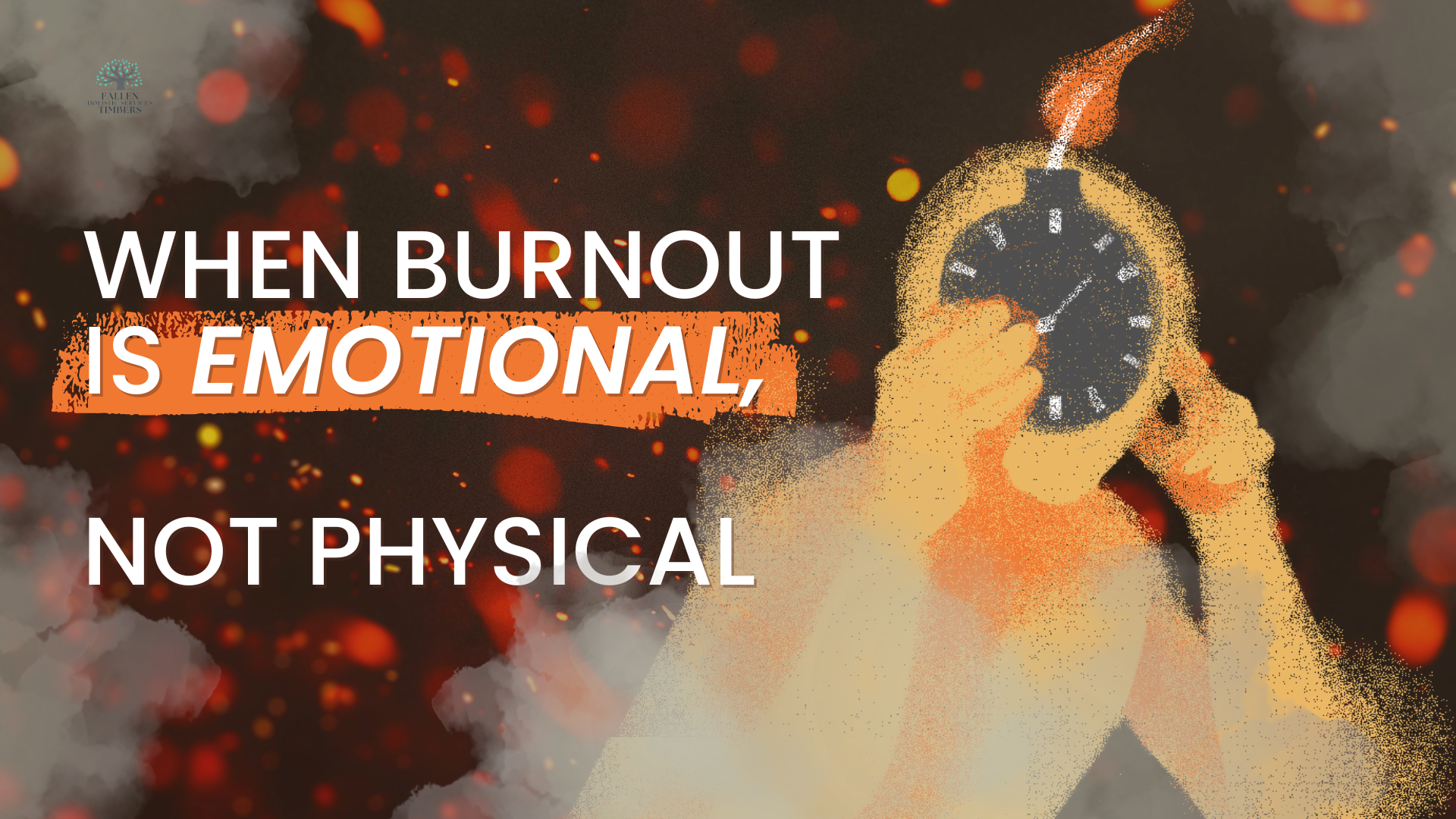 When Burnout Is Emotional, Not Physical