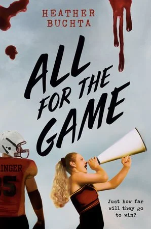 Cover of All for the Game by Heather Buchta