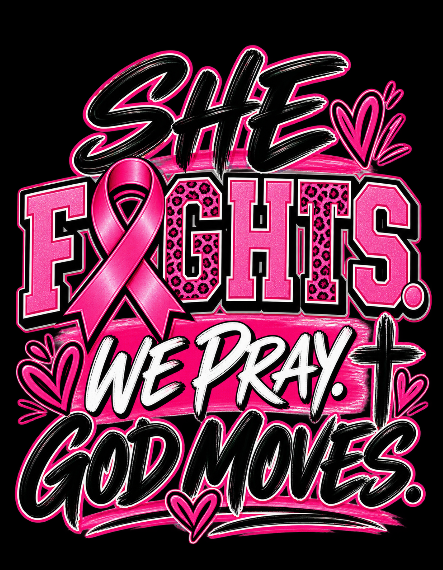 She Fights We Pray God Moves (3).png