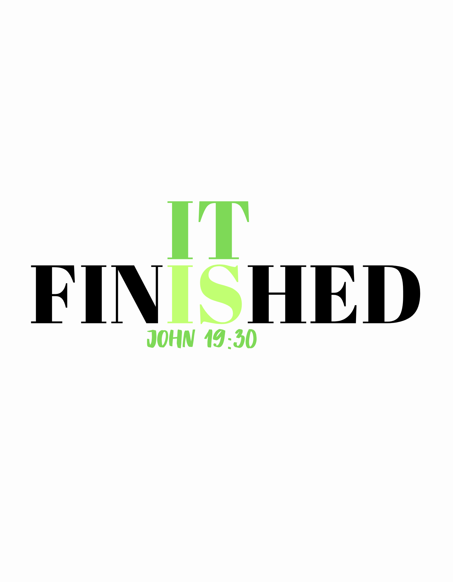 IT IS FINISHED
