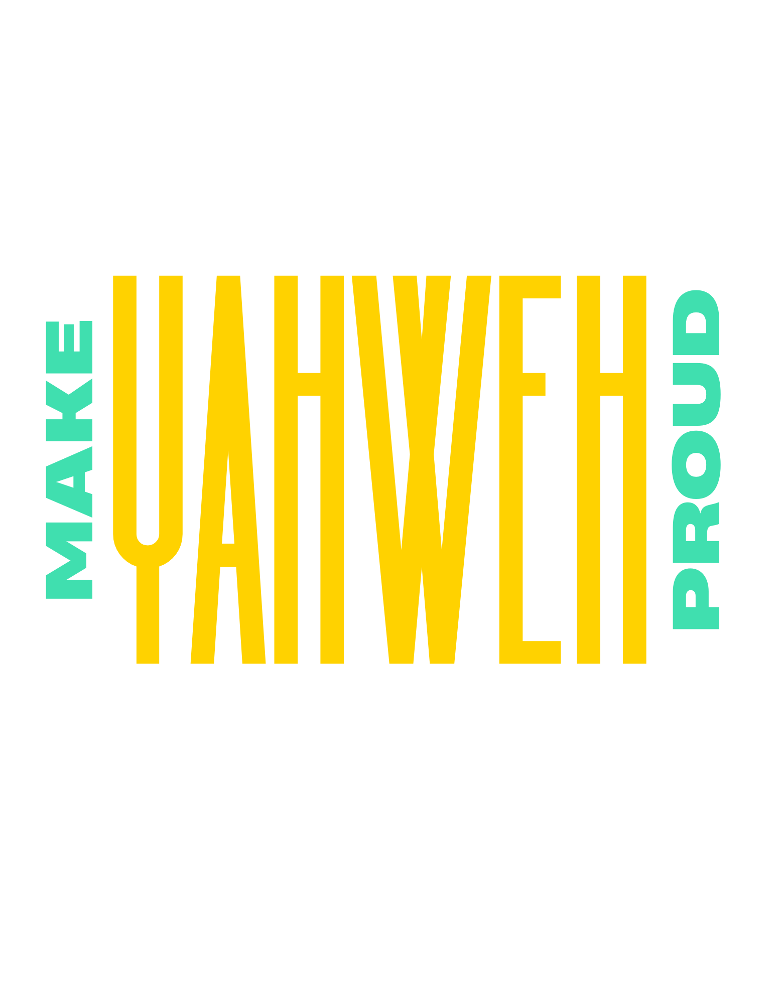 Make Yahweh Proud (1).png
