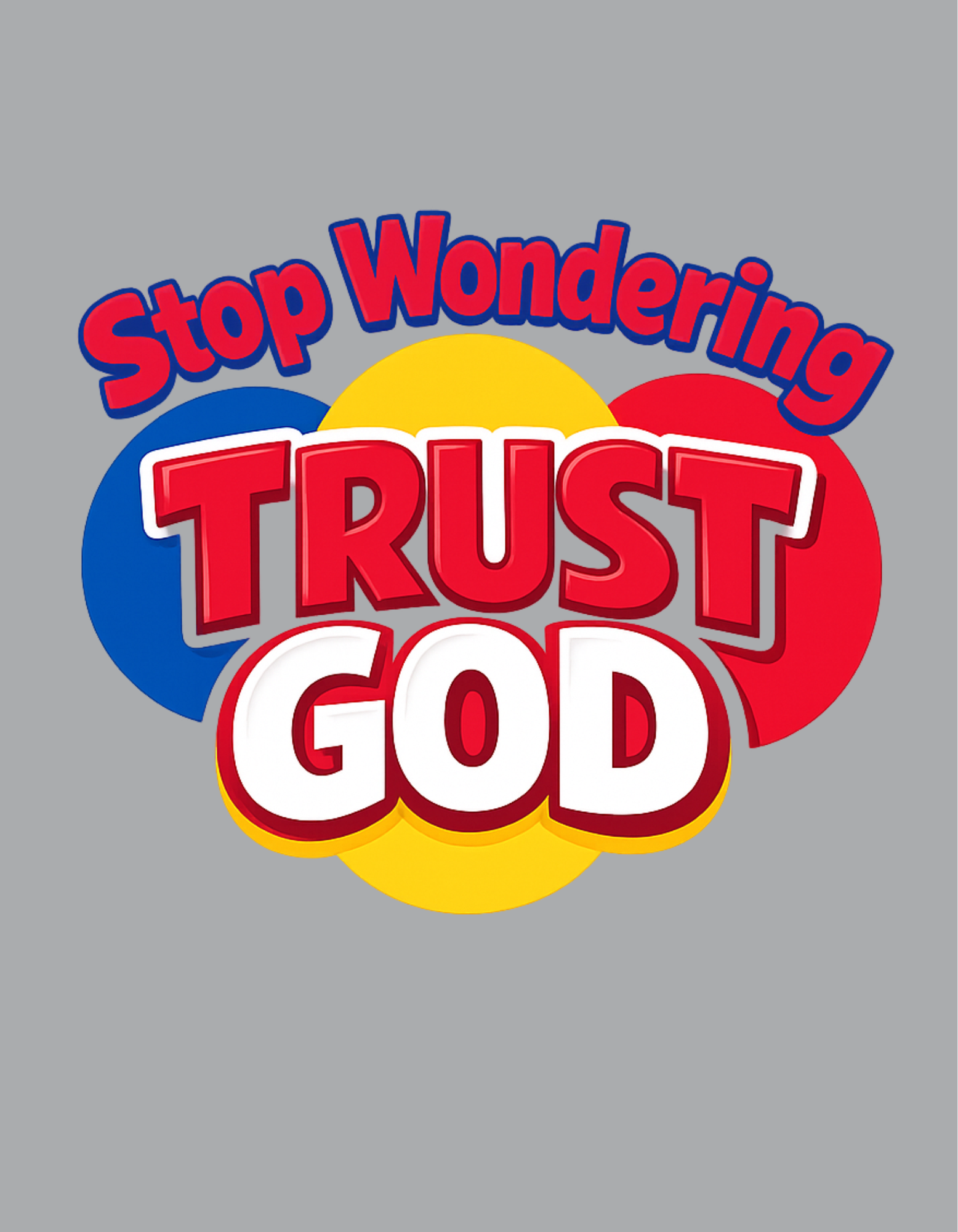 Trust God