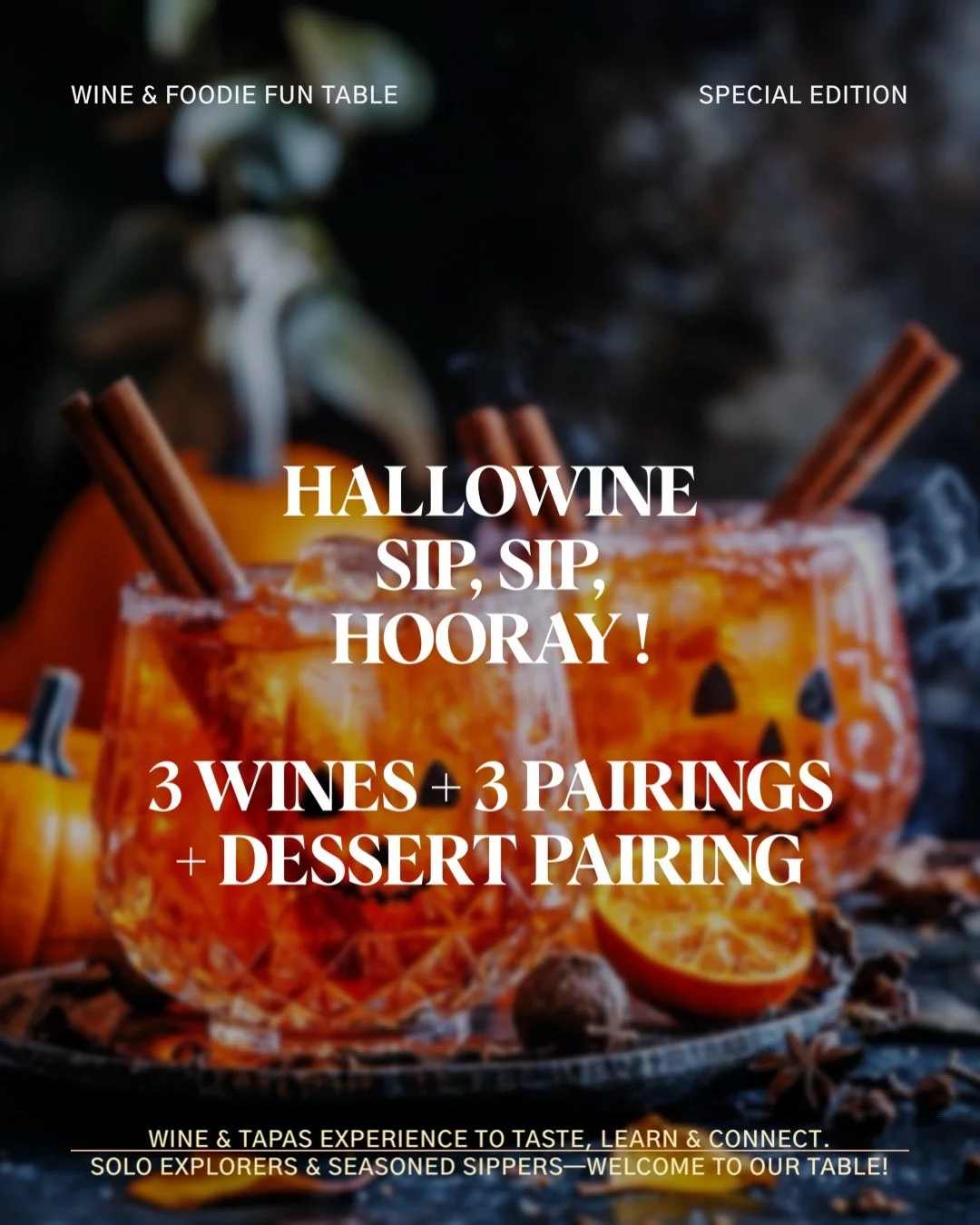 Oct 31 🍷🎃 Sip Sip Hooray! HalloWine Edition X Concept 30! 3 Wines+ 3 Pairings+ Dessert Pairing
