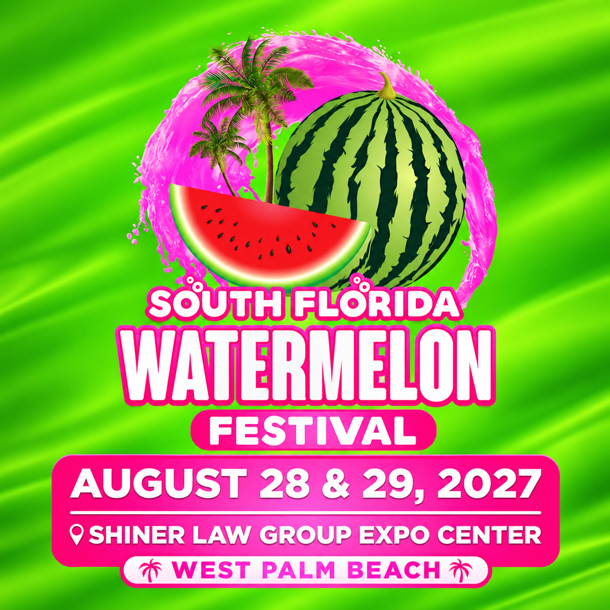 South Florida Watermelon Festival, Aug 28–29 2027, Shiner Law Group Expo Center, South Florida Fairgrounds