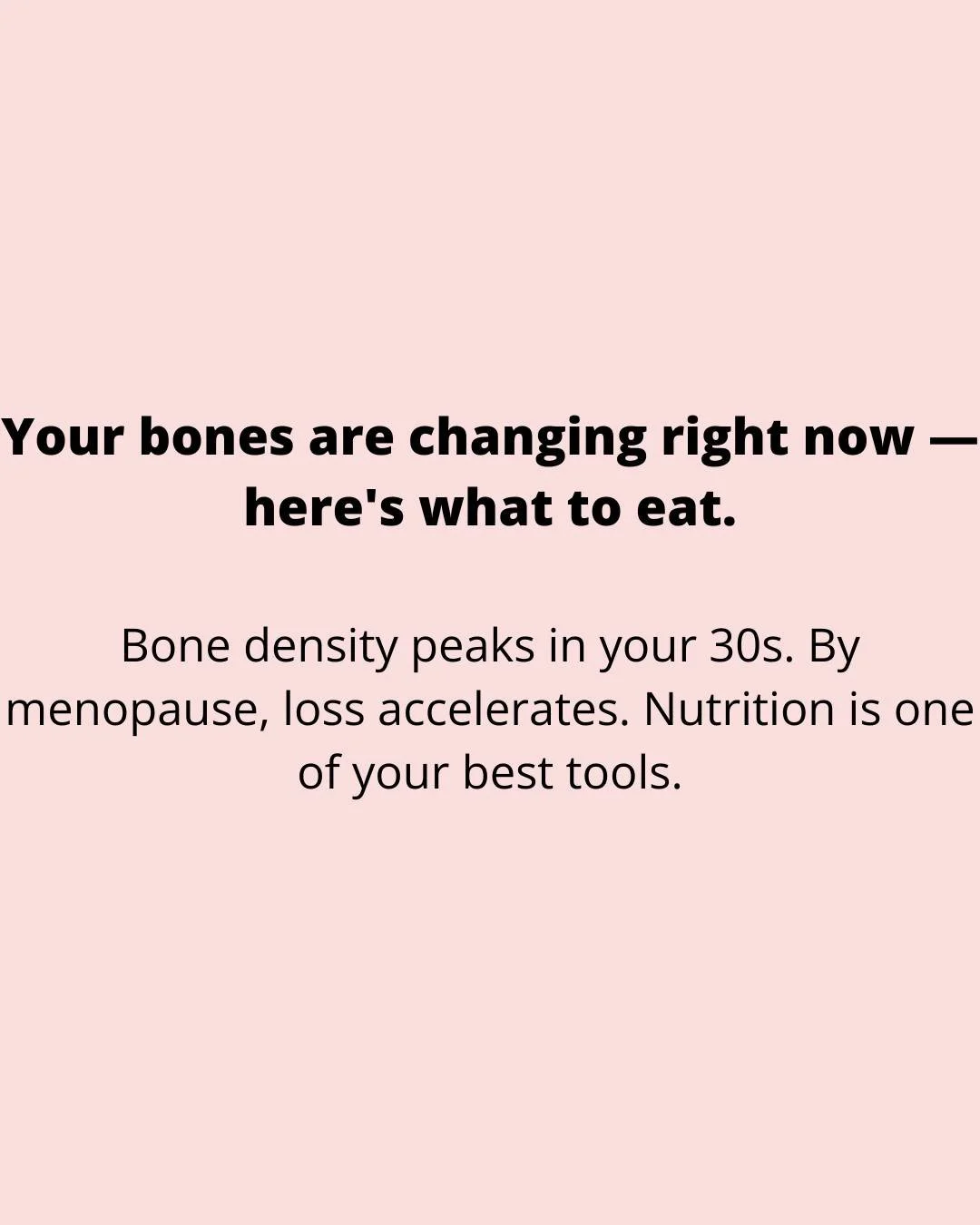 Estrogen plays a key role in protecting bone density. When it drops, so does that protection. The good news? What you eat every single day matters.

These nutrients work together &mdash; it's not just about taking calcium. Lab work helps us know exac