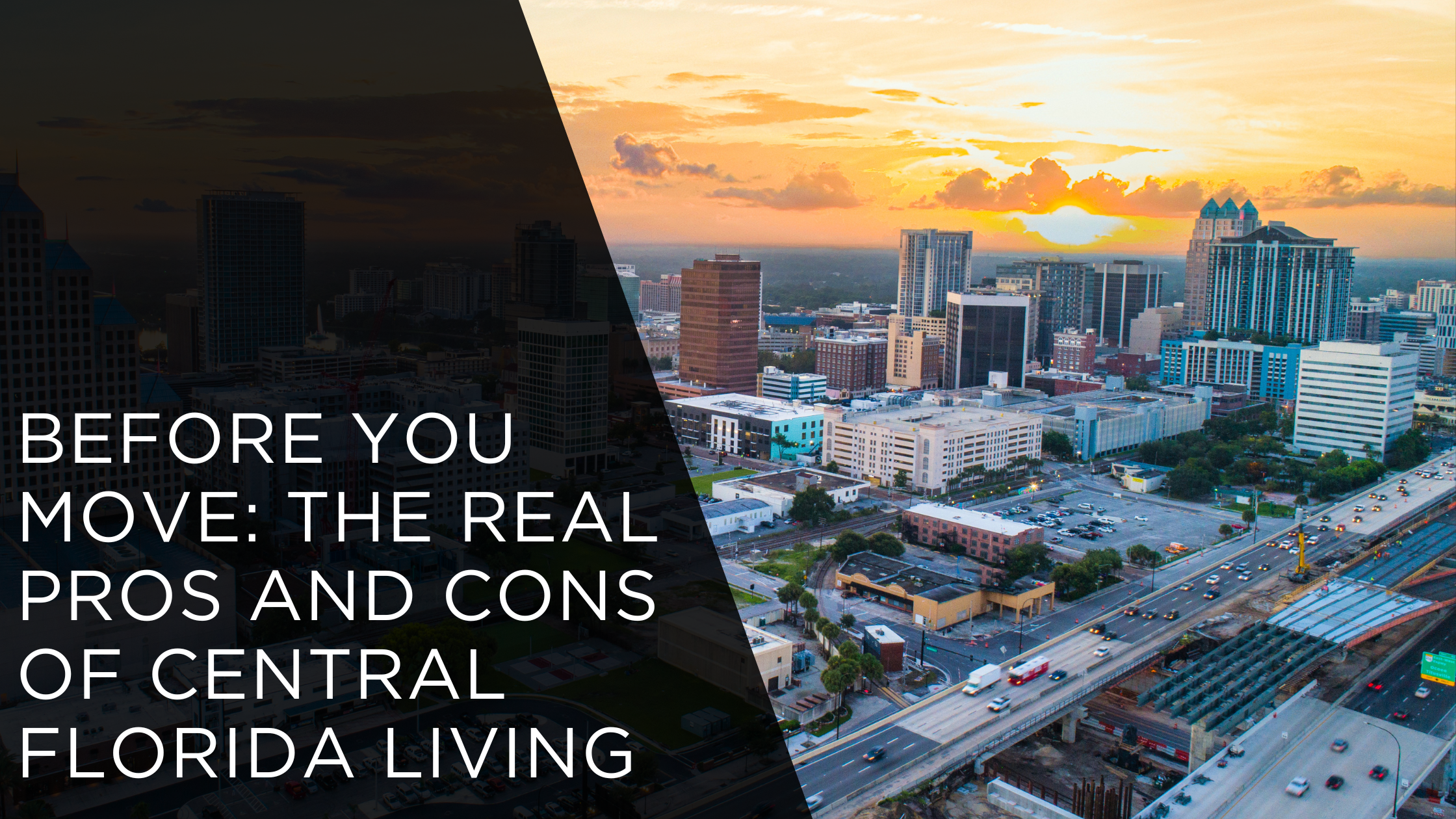 Before You Move: The Real Pros and Cons of Central Florida Living