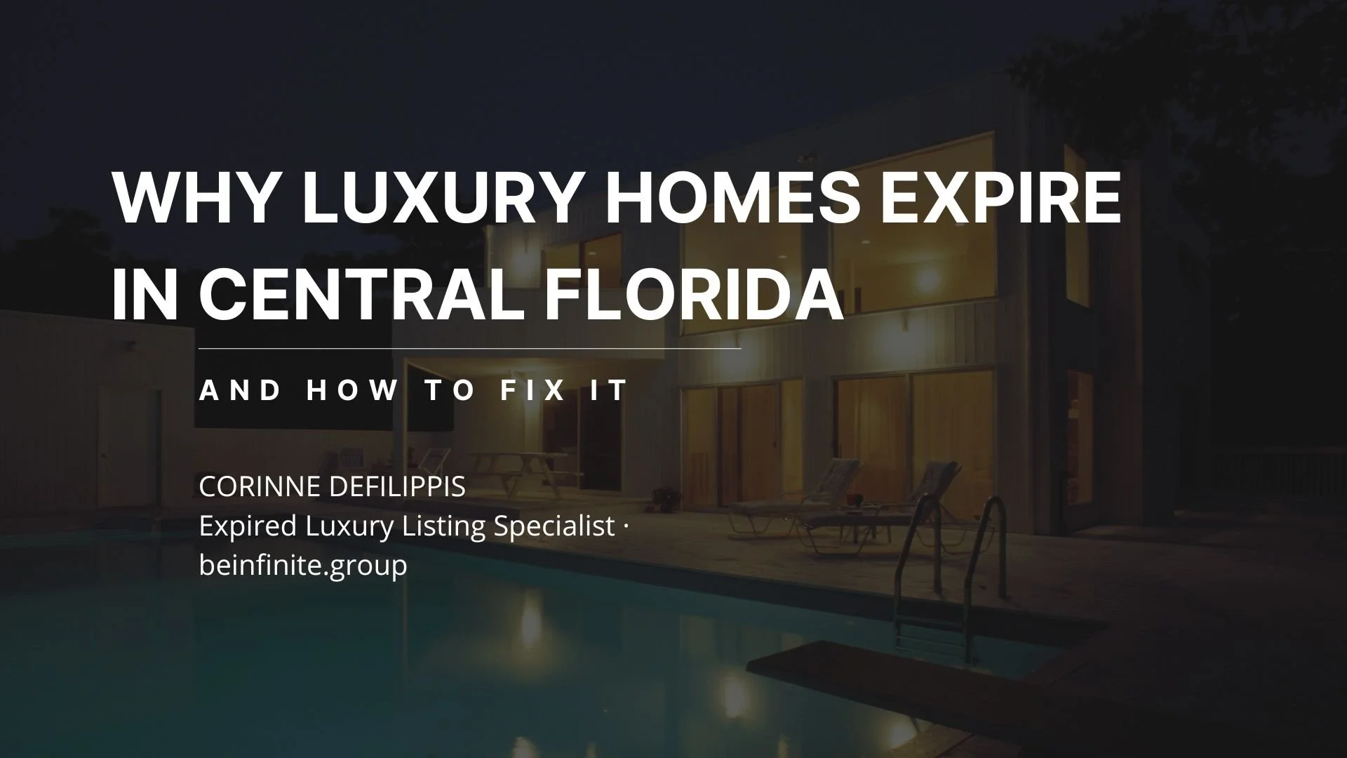 Why Luxury Homes Expire in Central Florida (And How to Fix It)