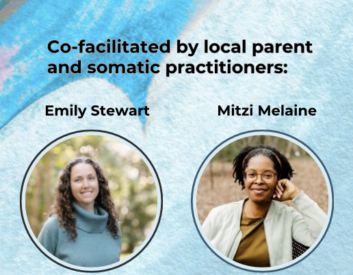 Embodied Parenthood: Ways to find resources, grounding and support in tumultuous times&nbsp;