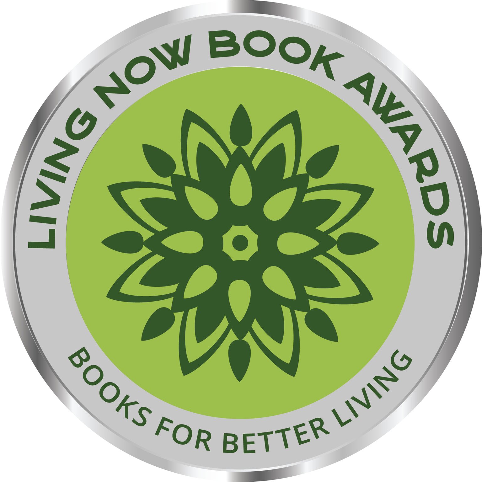 A circular emblem with a green background and a decorative floral design in dark green at the center. The outer rim is silver with the text 'LIVING IN NOW BOOK AWARDS' at the top and 'BOOKS FOR BETTER LIVING' at the bottom.