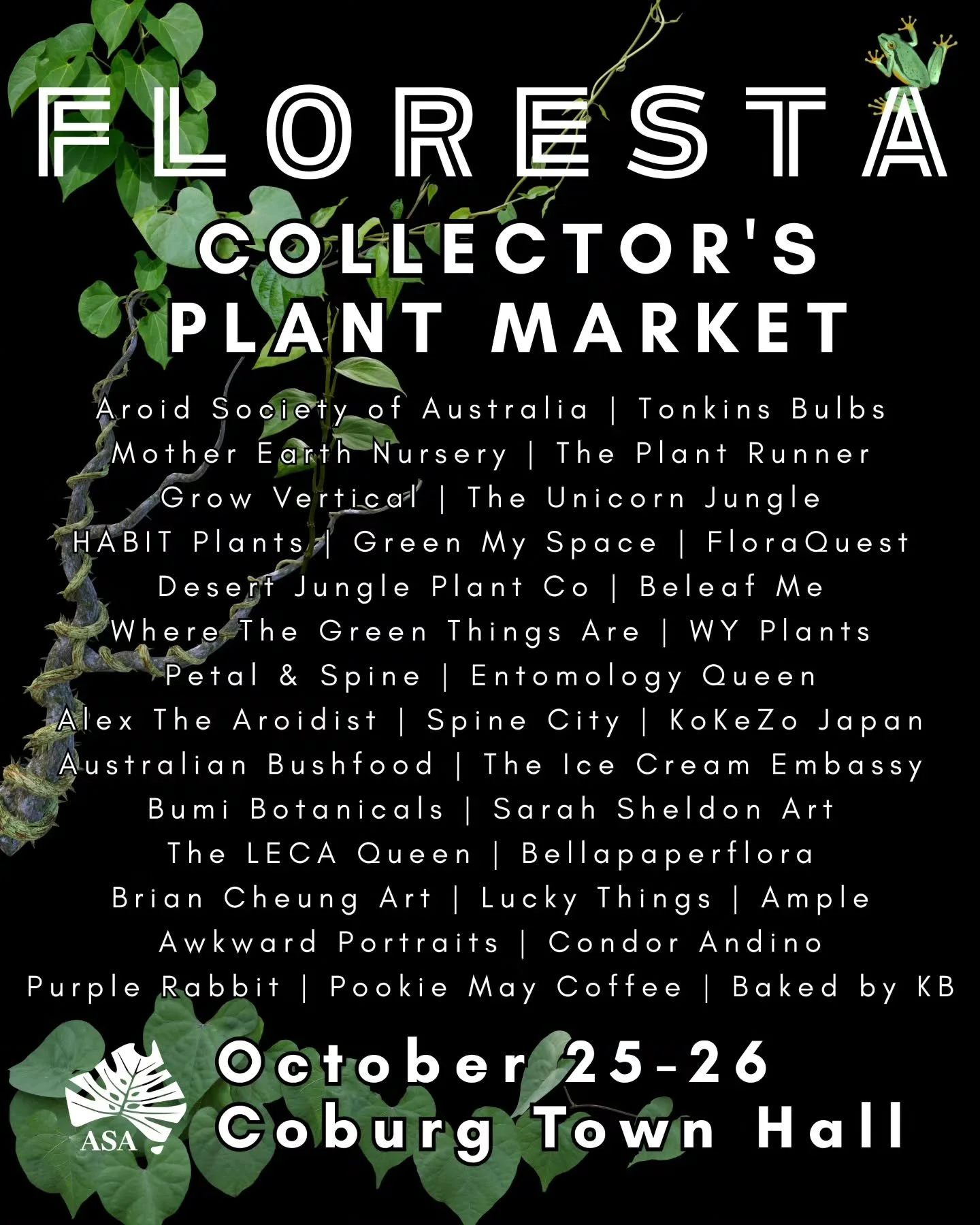 FLORESTA MELBOURNE
Come and meet the growers and makers at the biggest plant party in town.
More info at www.aroids.net/florestamelbourne-2025
Tickets on sale NOW!
