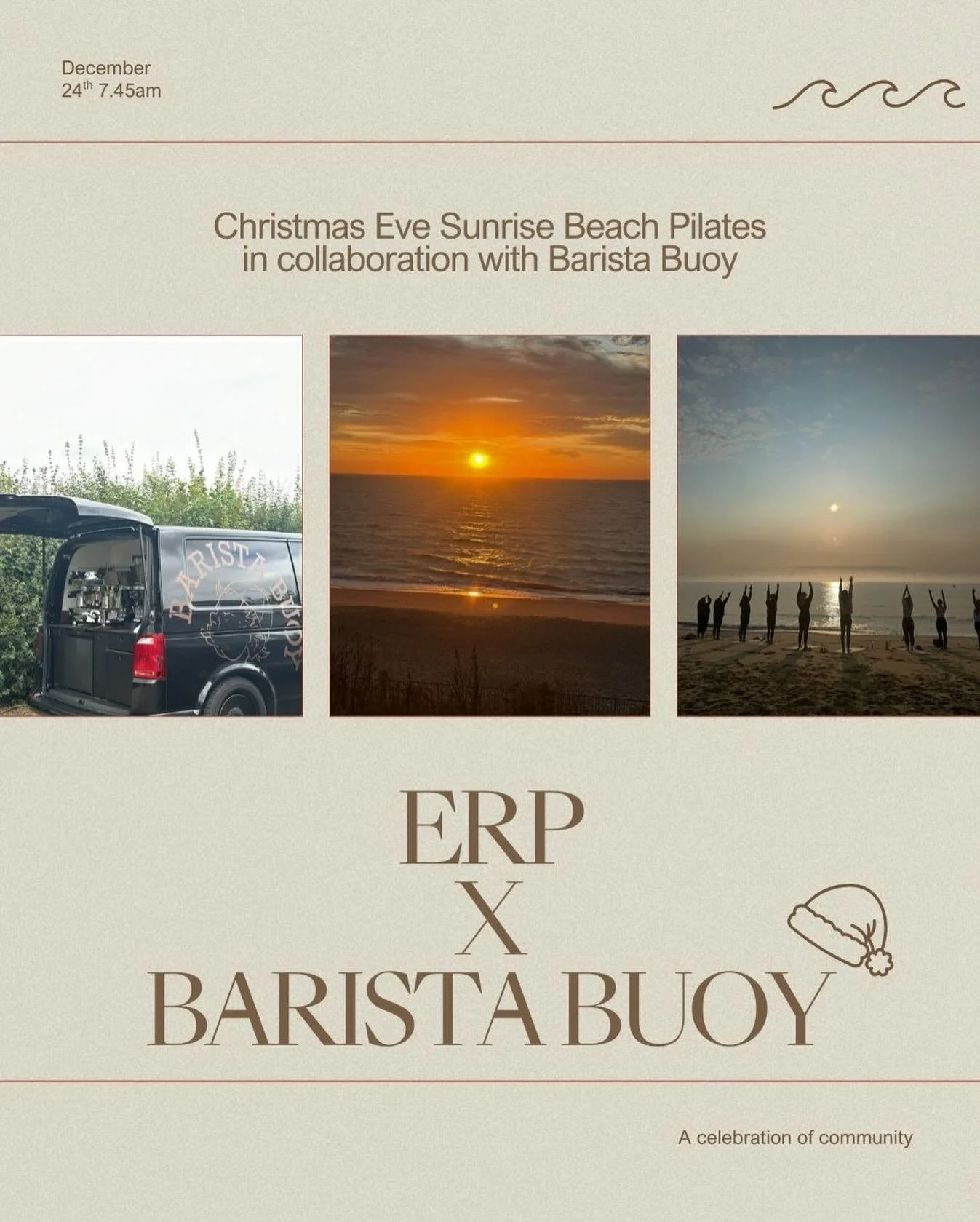 Join @eleanorrosepilates on Wednesday 24th December for Sunrise Beach Pilates followed by @baristabuoy 

The details 👇🏼

This is a FREE event for all ERP clients. We shall meet at the top carpark for 7.35am to walk down to the beach and class start