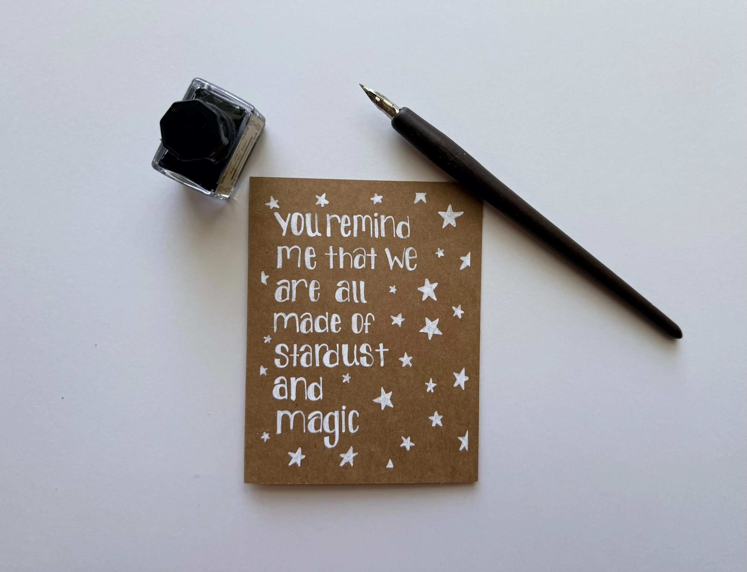 You Remind Me That We are All Made of Magic and stardust