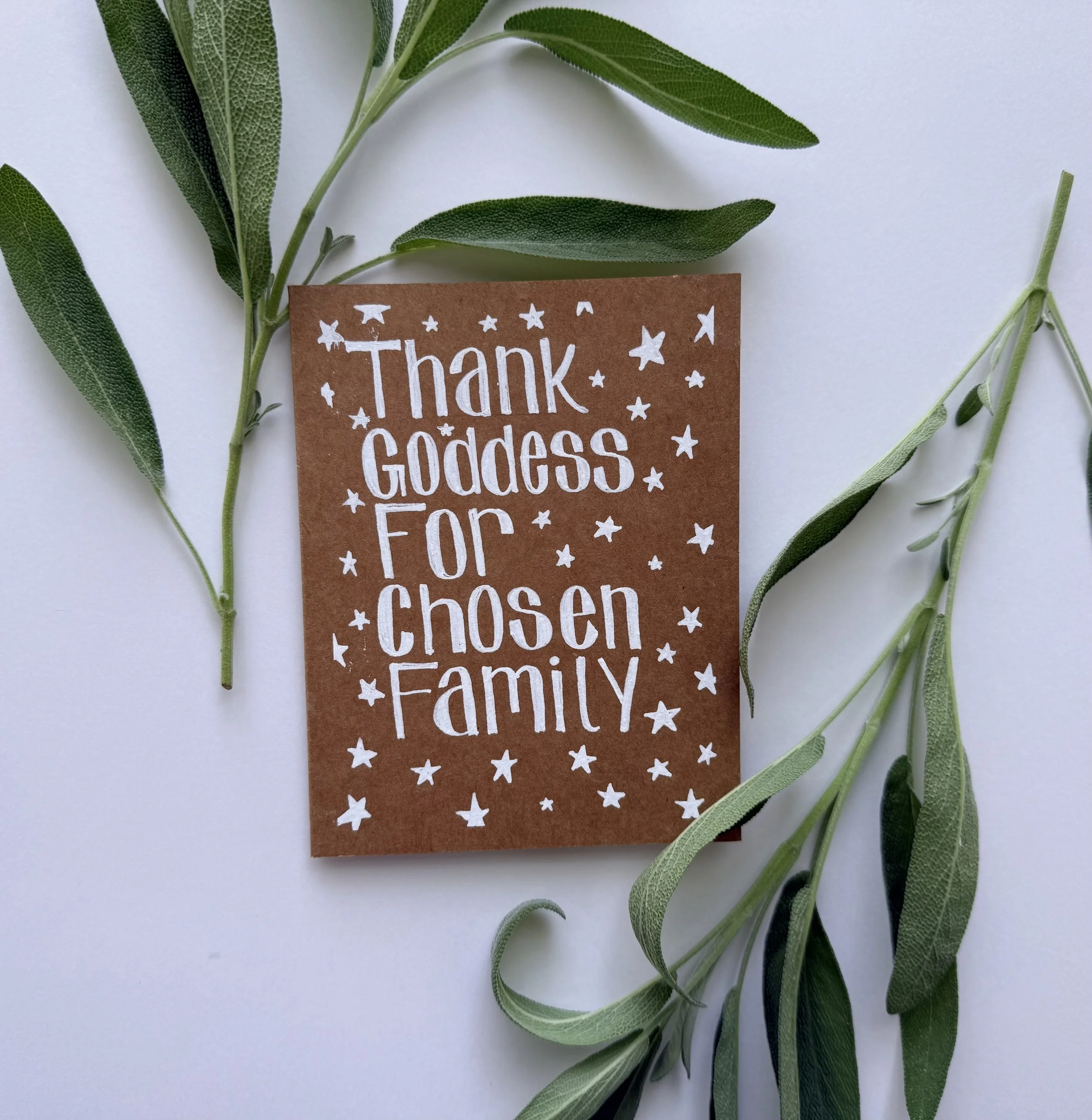 Thank Goddess For Chosen Family