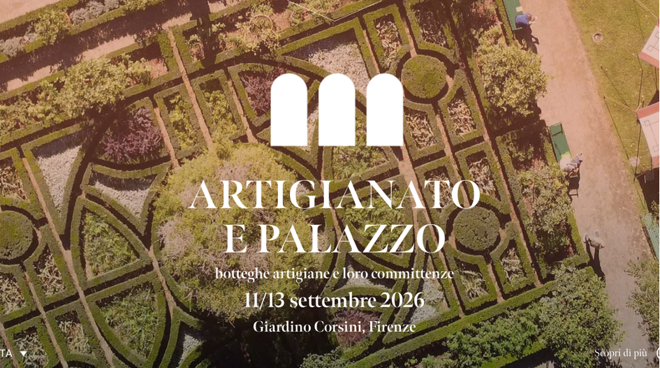 Aerial view of a formal garden with geometric patterns and pathways, overlayed with promotional text for an event called Artigianato e Palazzo held from September 11-13, 2026, at Giardino Corsini, Florence.