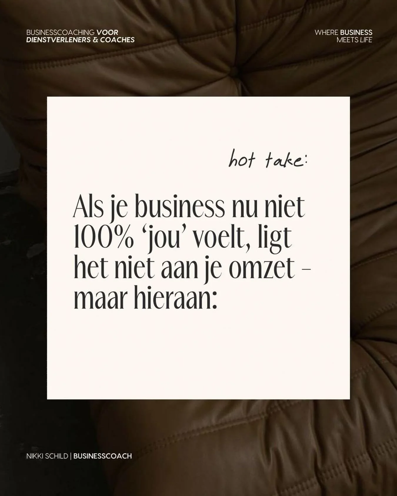 Je draait gewoon &lsquo;lekker&rsquo;, de klanten en aanvragen komen wel bij je binnen, maar t&oacute;ch voelt je business niet helemaal als &lsquo;jou&rsquo;. 

De omzet is dan dus 9 vd 10 keer niet eens het probleem, maar HOE je bedrijf is ingerich
